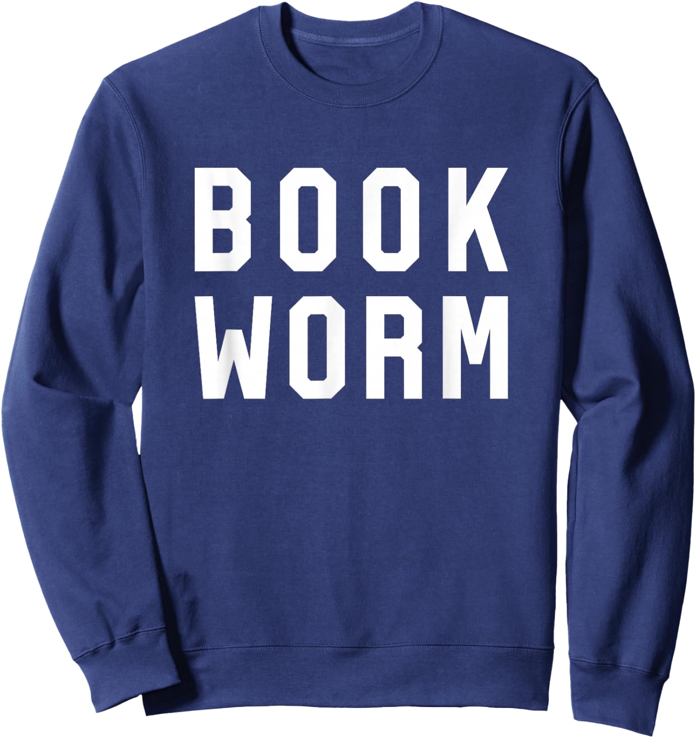 Bookworm Shirt - Book Lover Gift - Love Books Shirt Reading Sweatshirt - Sweatshirt | Navy