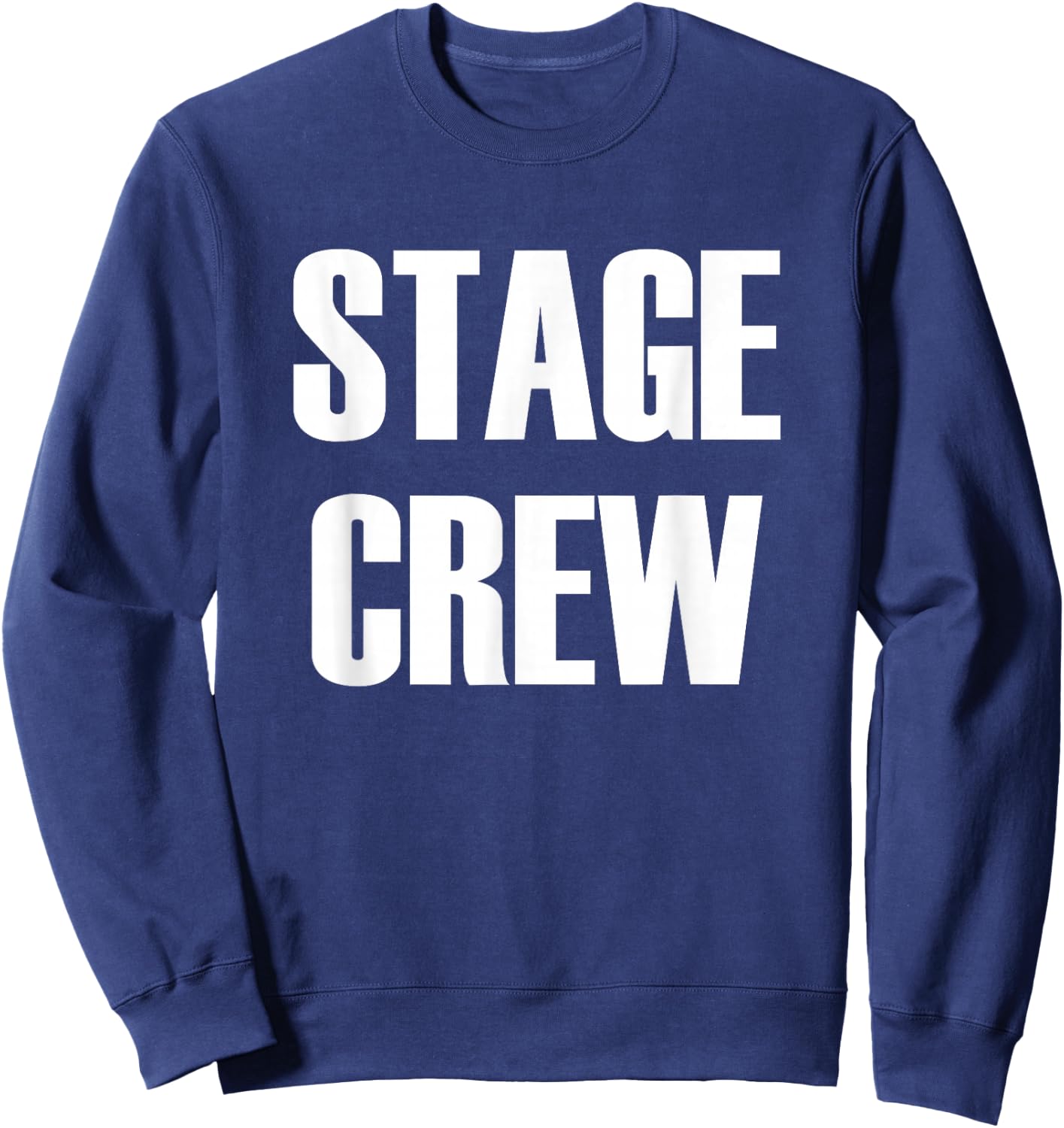 Stage Crew - Theatre Staff Member Sweatshirt - Sweatshirt | Navy