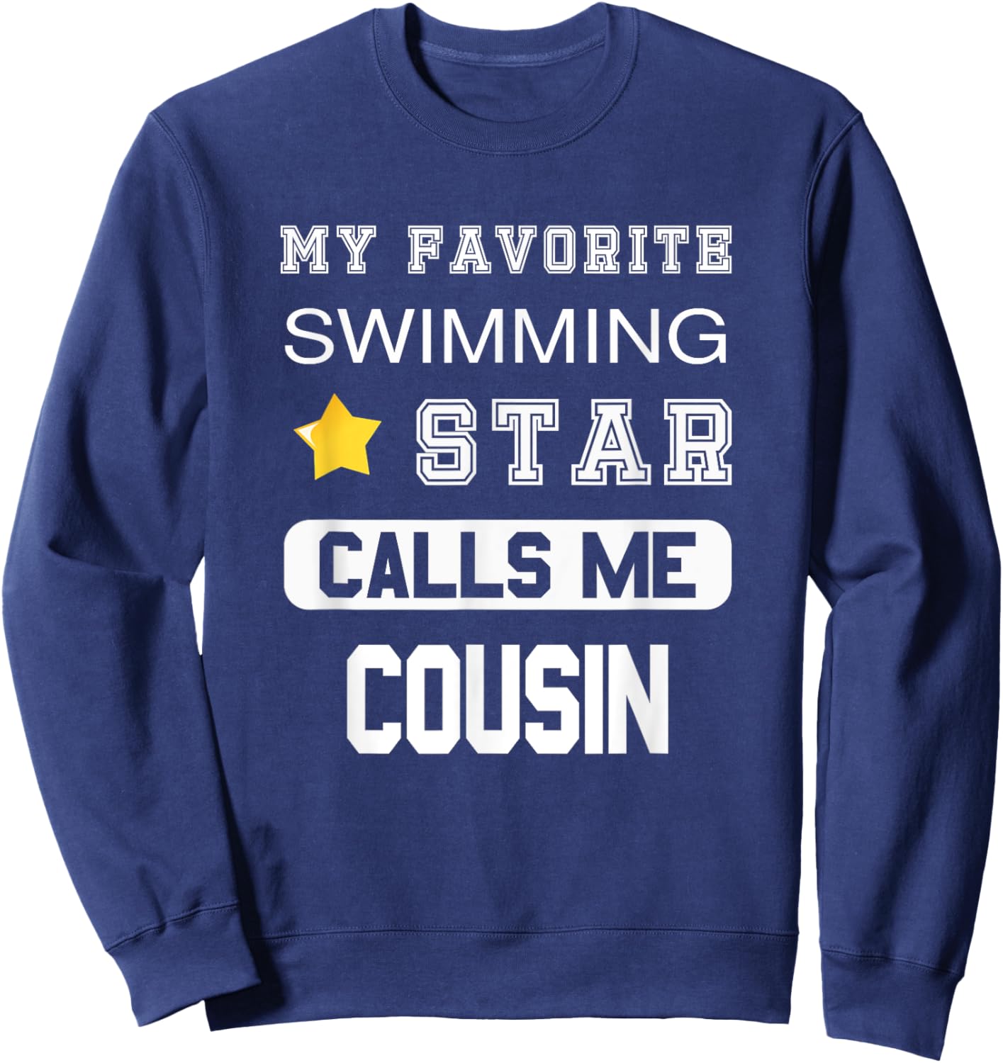 Proud Swimming Cousin Sweatshirt - Sweatshirt | Navy