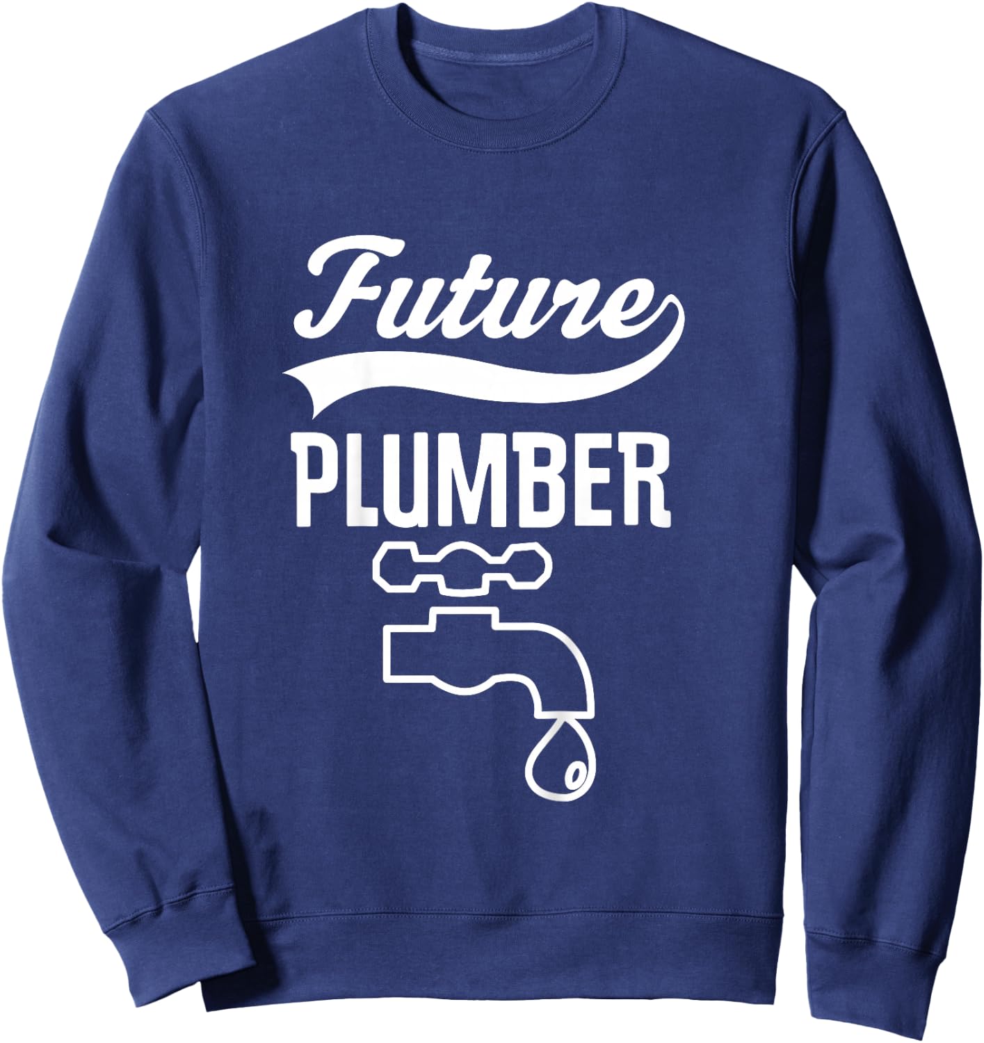 Kids Plumbing Gift Future Plumber Sweatshirt - Sweatshirt | Navy