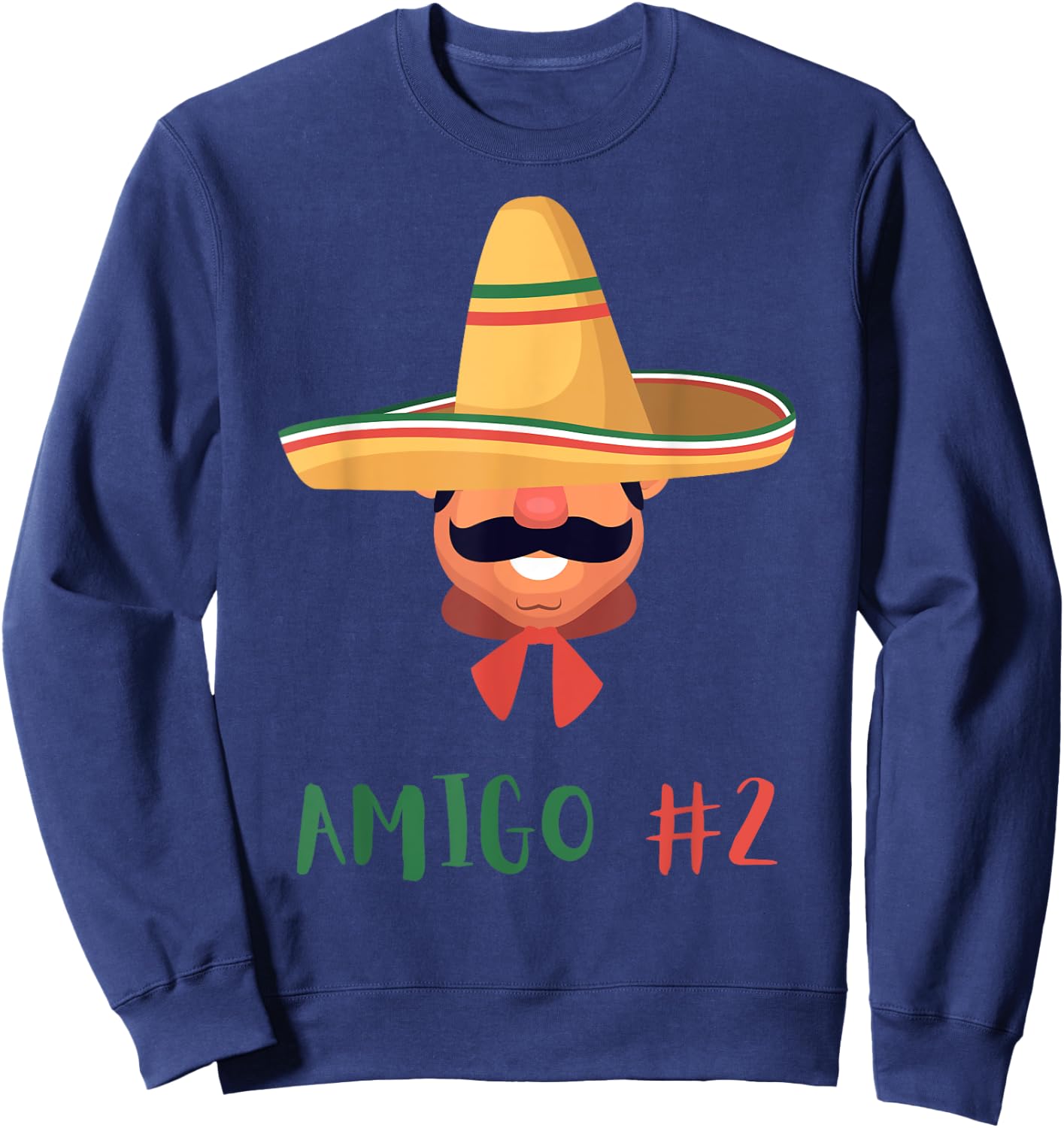 Funny Mexican Amigo #2 Group Matching DIY Halloween Costume Sweatshirt - Sweatshirt | Navy