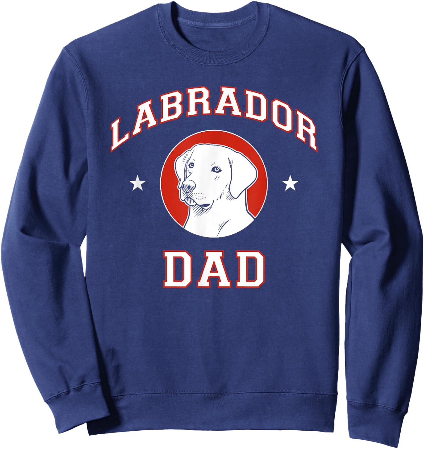Labrador Retriever Dad Dog Father Sweatshirt - Sweatshirt | Navy