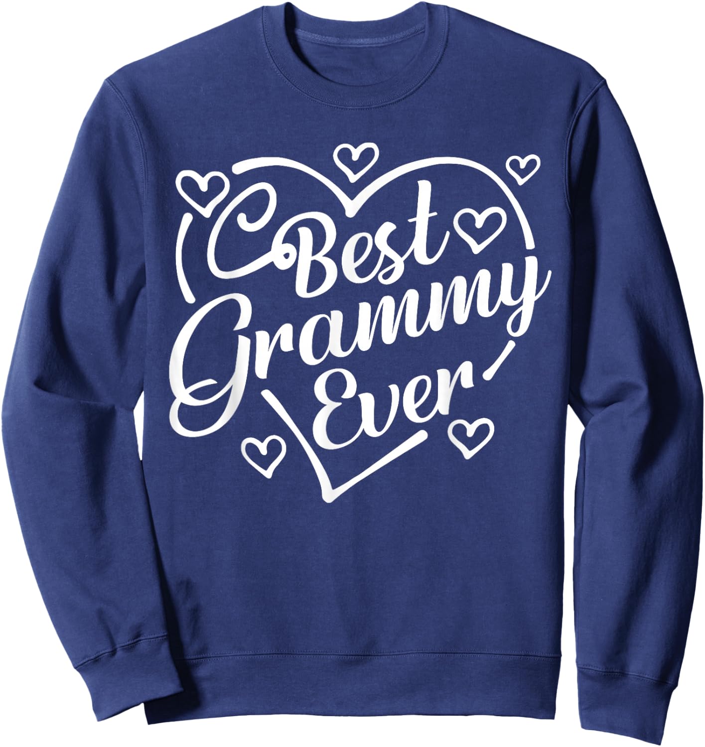 Best Grammy Ever Shirt Funny Heart Shape Mother's Day Sweatshirt - Sweatshirt | Navy
