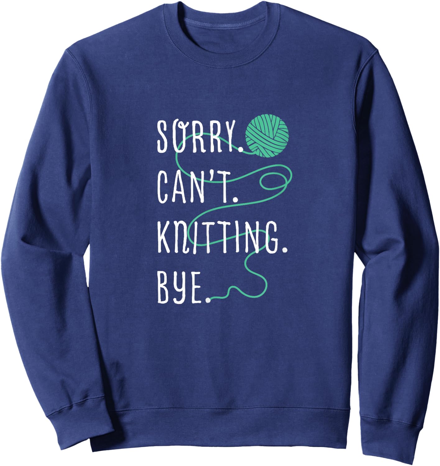 Crochet Knitter Wool Textile Patterns Art Knitting Yarn Craft Fiber Artist Sew Funny - Black, Small - Women's Classic Fit Modern Letter Print Sweatshirt - Sweatshirt | Navy