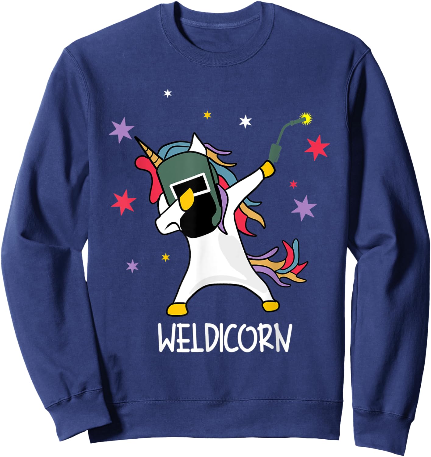 Weldicorn Welding Unicorn Dubbing | Funny Welder Sweatshirt - Sweatshirt | Navy
