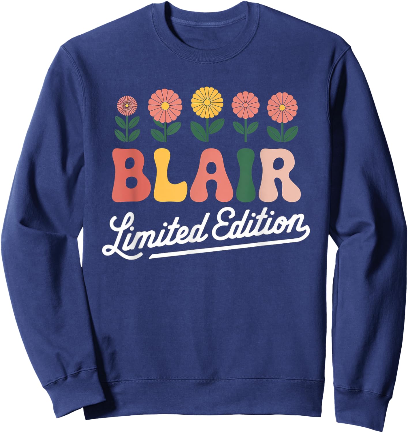 Blair Limited Edition Vintage Custom Name Wife Grandma Sweatshirt - Sweatshirt | Navy