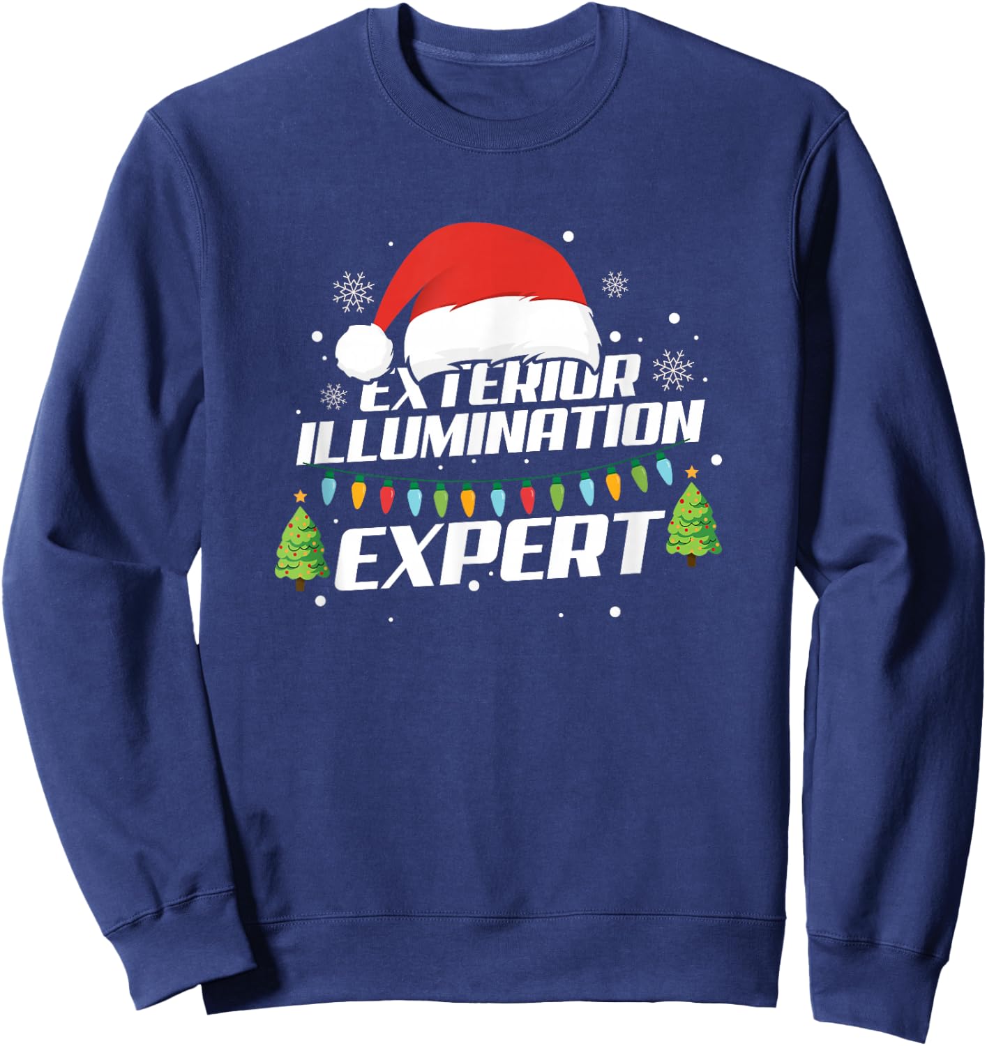 Exterior Illumination Expert Christmas Xmas Tree Snowflakes Sweatshirt - Sweatshirt | Navy