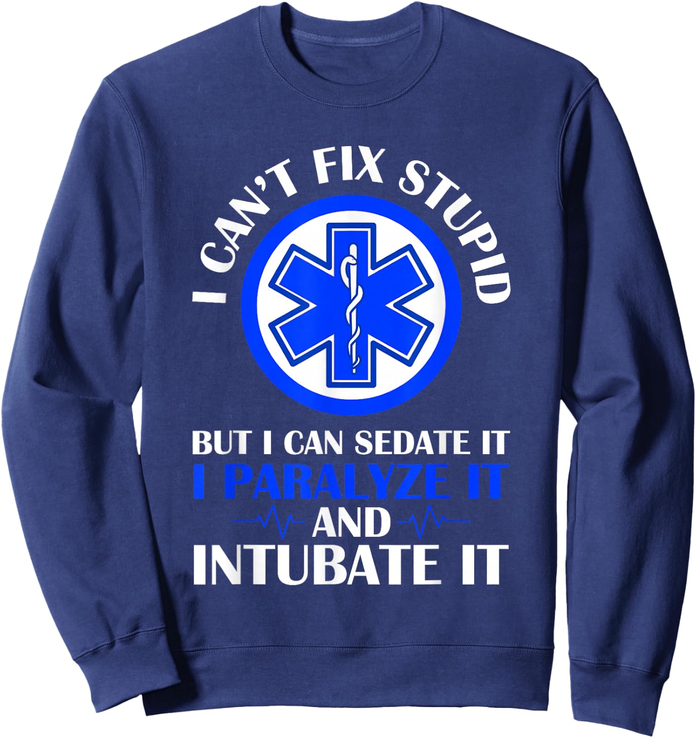 EMS EMT First Responder Retired Paramedic Sweatshirt - Sweatshirt | Navy
