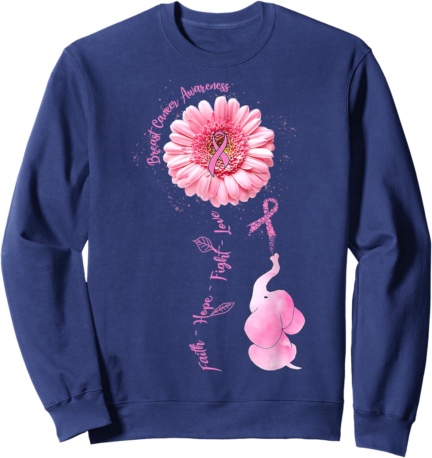 Elephant Faith Hope Love Breast Cancer Awareness Month Sweatshirt - Sweatshirt | Navy