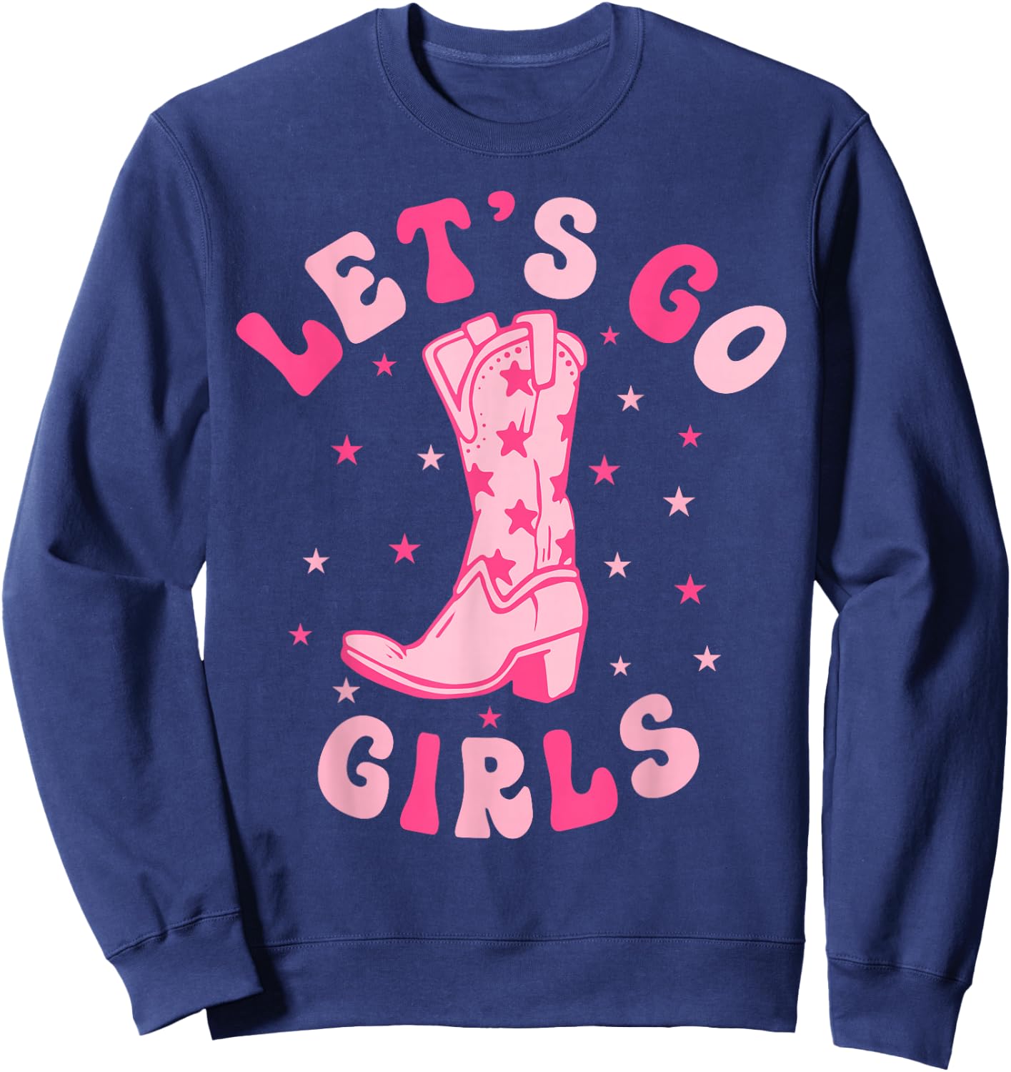 Let's Go Girls Man I Feel Like A Bride Retro Bachelorette Sweatshirt - Sweatshirt | Navy