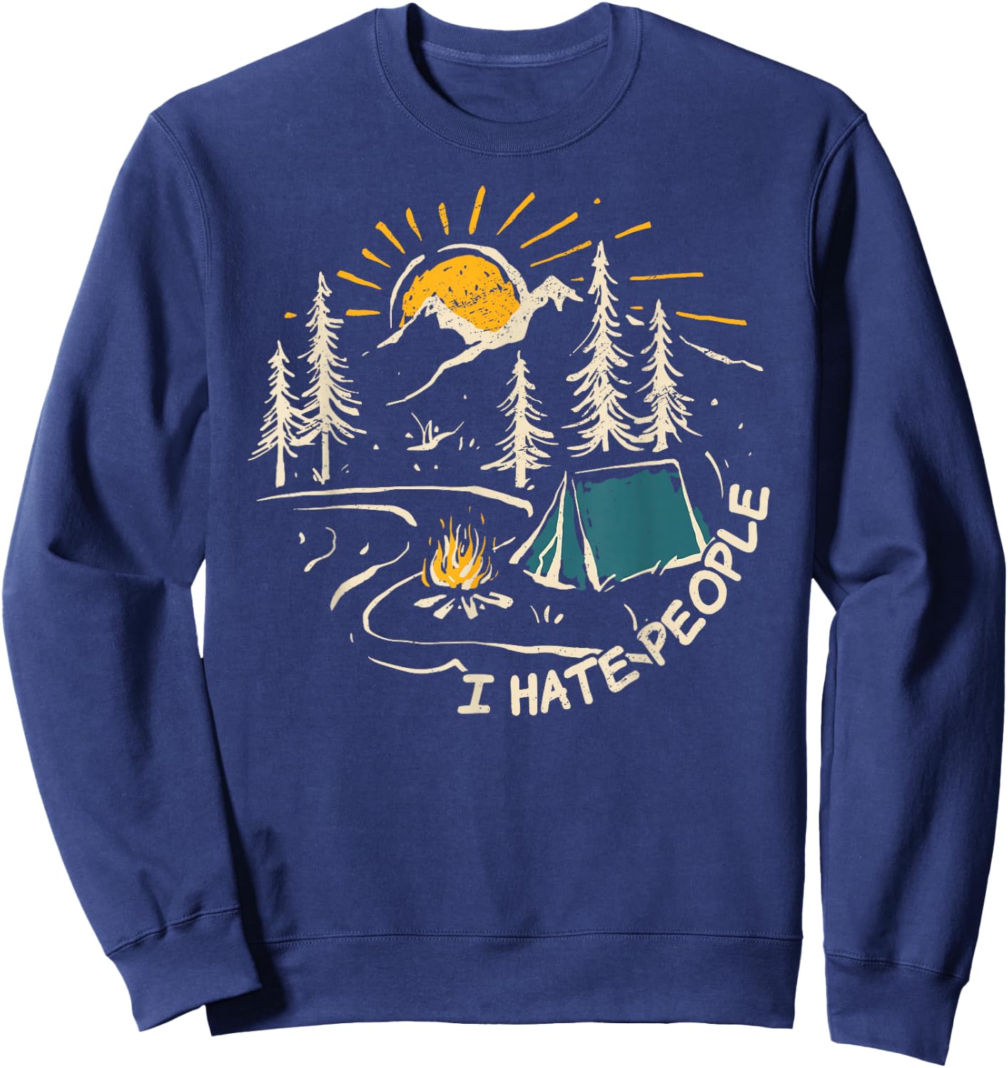 CAMPING I Hate People Vintage Hiking Outdoor Retro Camper Sweatshirt - Sweatshirt | Navy
