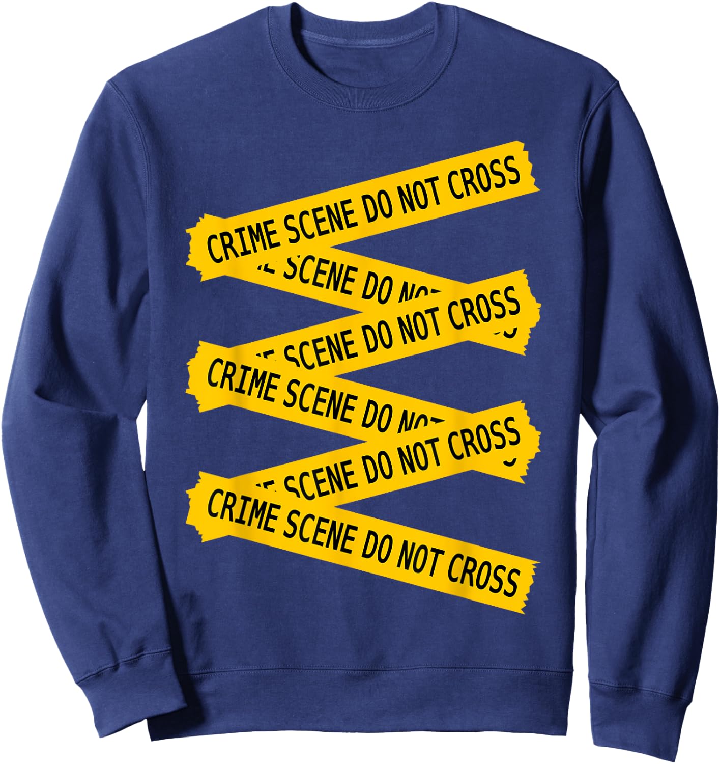 Forensic Science Crime Scene Do Not Cross Forensics Sweatshirt - Sweatshirt | Navy
