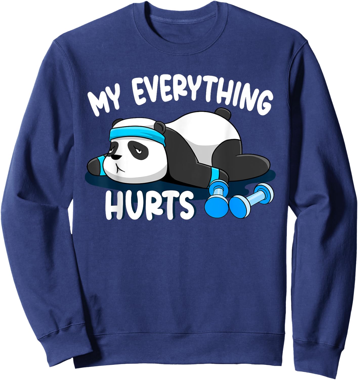 My Everything Hurts Personal Trainer Fitness Coach Sweatshirt - Sweatshirt | Navy