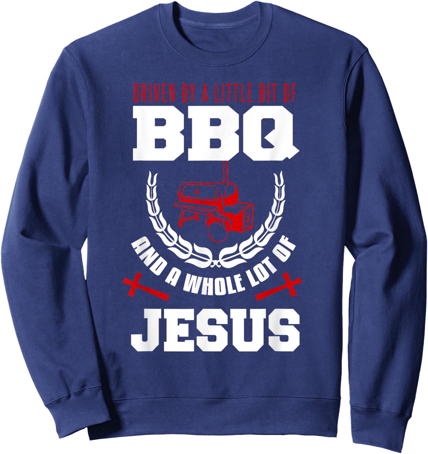 BBQ Jesus Shirt Barbecue Religious Christian BBQing Sweatshirt - Sweatshirt | Navy