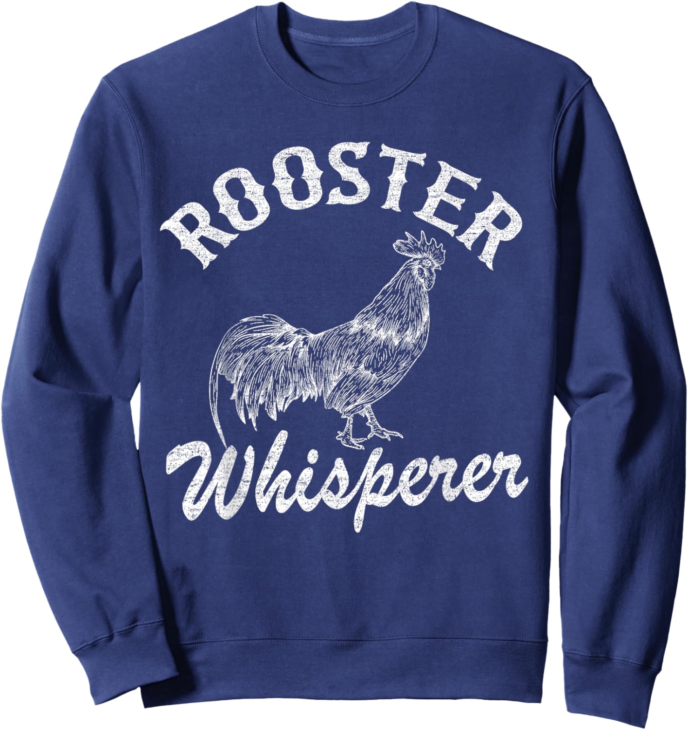 Funny Chicken Lovers Farmer Vintage Rooster Whisperer Sweatshirt - Sweatshirt | Navy