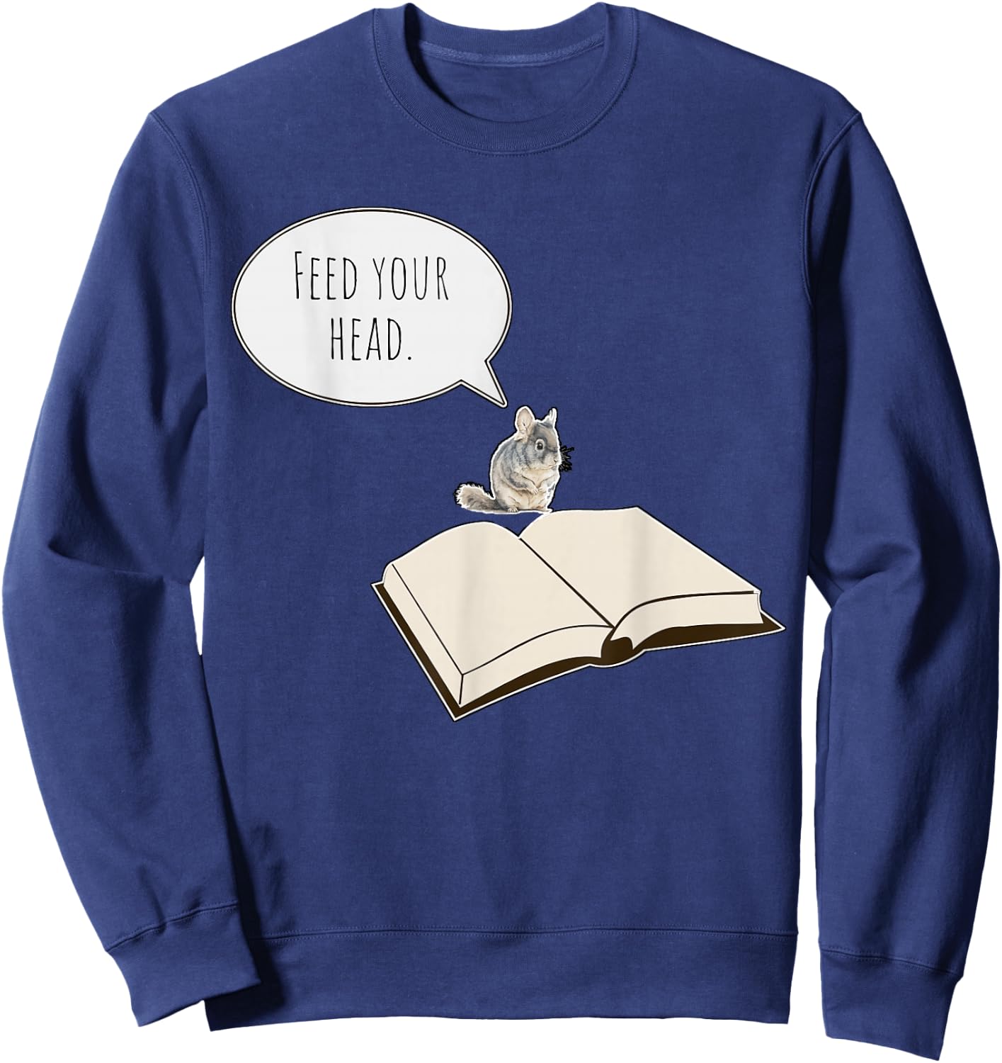 Remember What The Door Mouse Said Feed Your Head With Books Sweatshirt - Sweatshirt | Navy