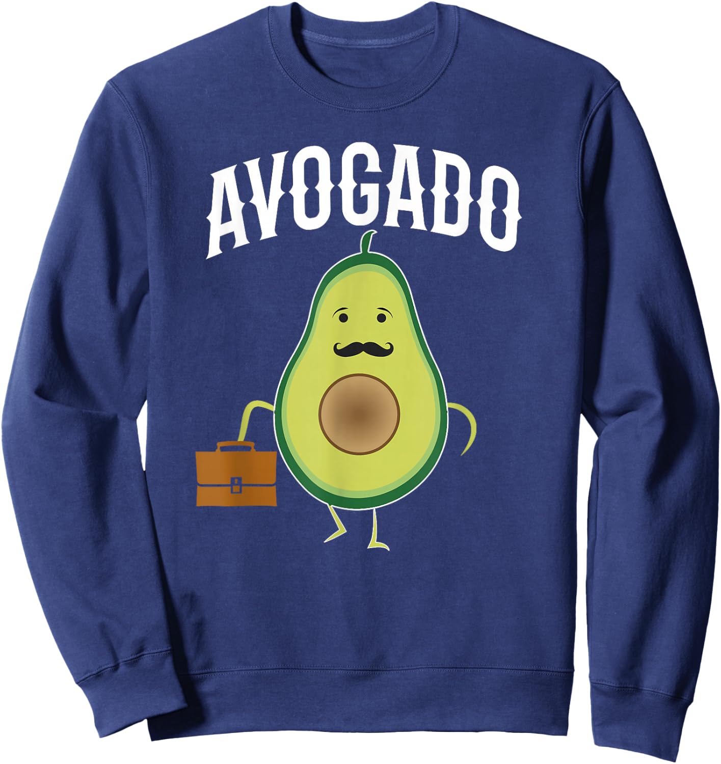 Avogado Abogado Spanish Lawyer Funny Pun Avocado Lover Sweatshirt - Sweatshirt | Navy