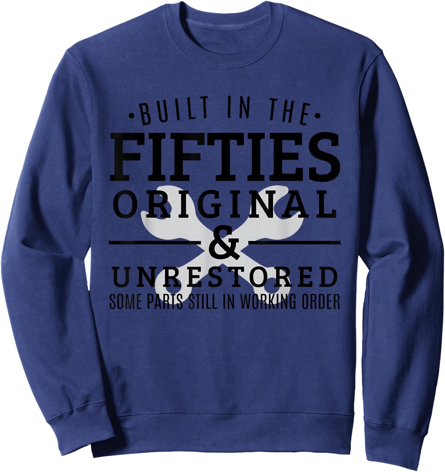 Built in the 1950s Fifties Born Sweatshirt - Sweatshirt | Navy
