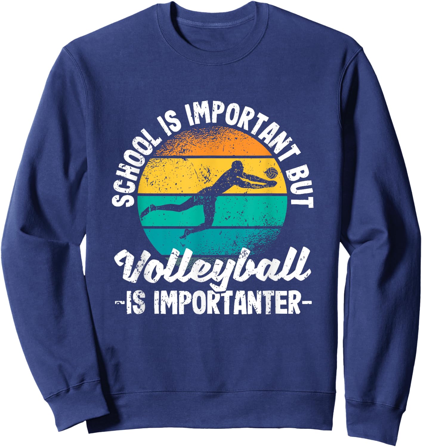 School Is Important But Volleyball Is Importanter Youth Kids Sweatshirt - Sweatshirt | Navy