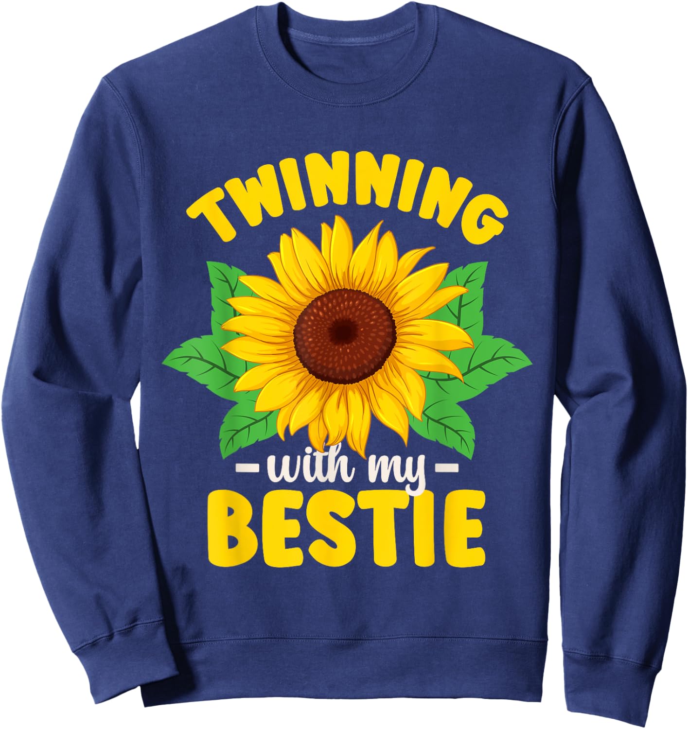 Matching Twin Twinning With My Bestie Sunflower Sweatshirt - Sweatshirt | Navy