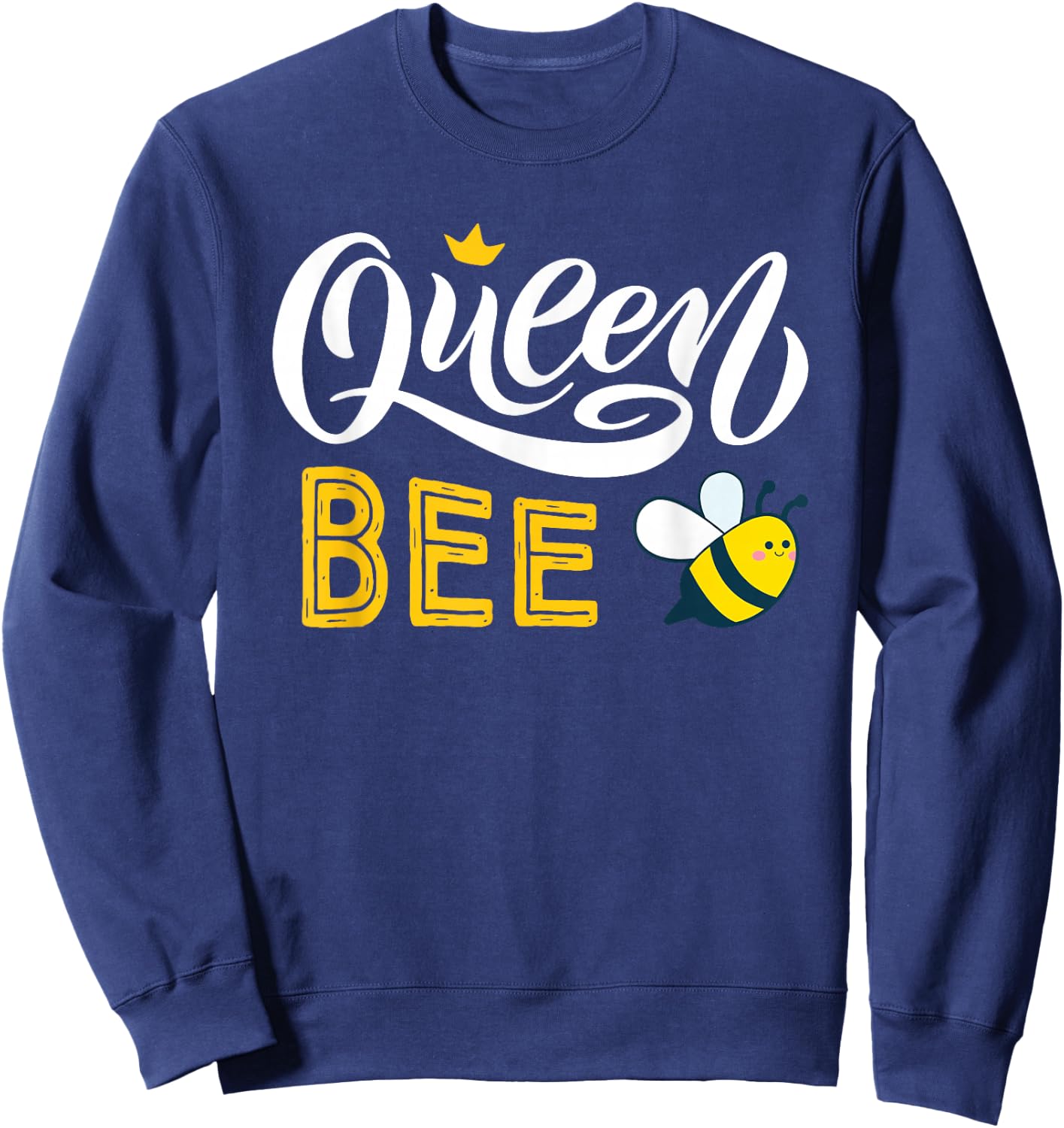 Beekeeper Queen Bee Cute Bees Honey Lover Queen Bee Sweatshirt - Sweatshirt | Navy
