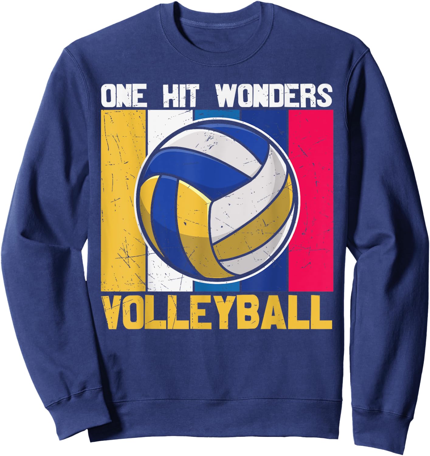 Vintage One Hit Wonders Volleyball Player Sports Coach Fans Sweatshirt - Sweatshirt | Navy