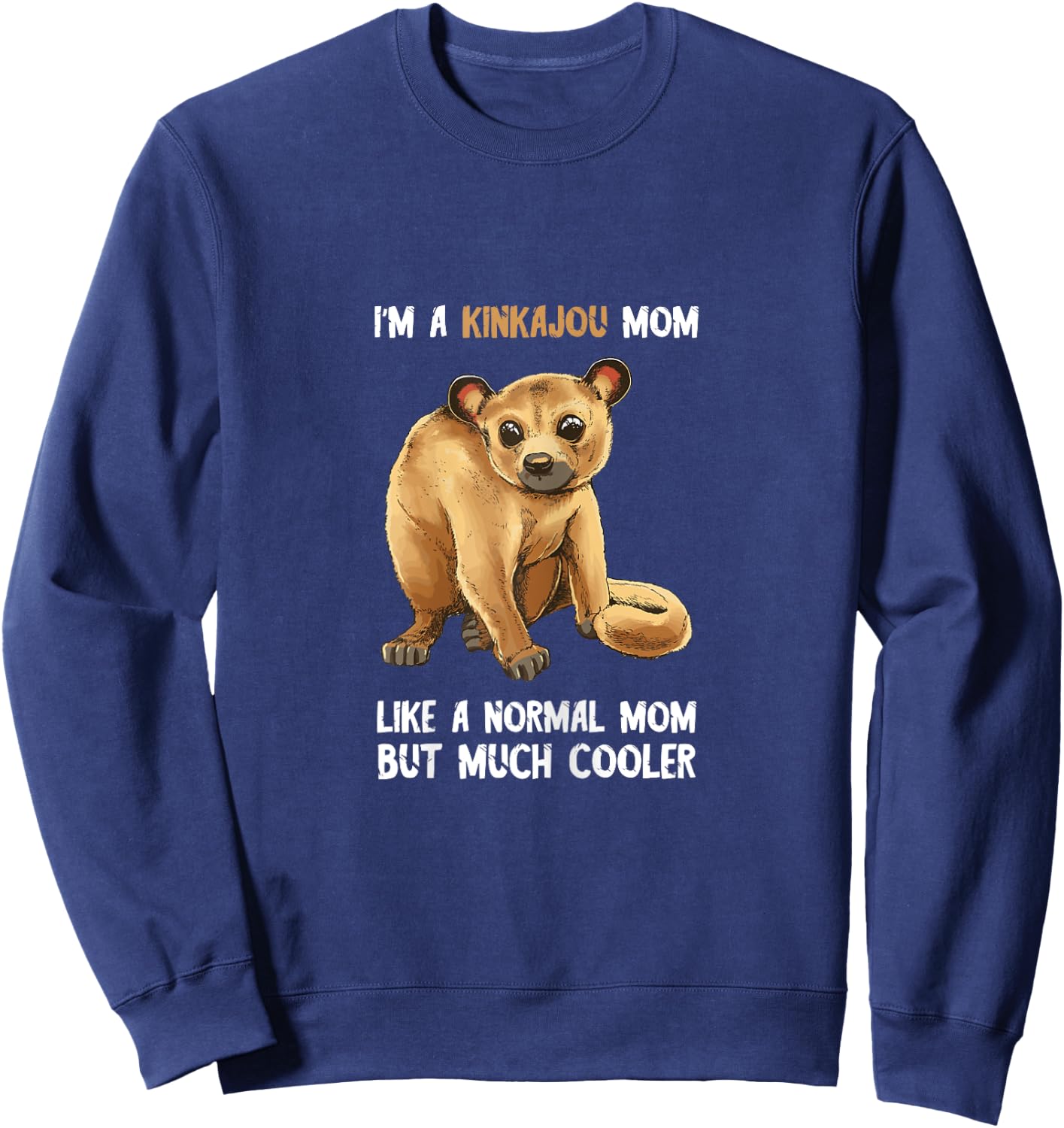 Kinkajou Mom Honey Bear Mother Kinkajou Lover Night Ape Sweatshirt - Sweatshirt | Navy