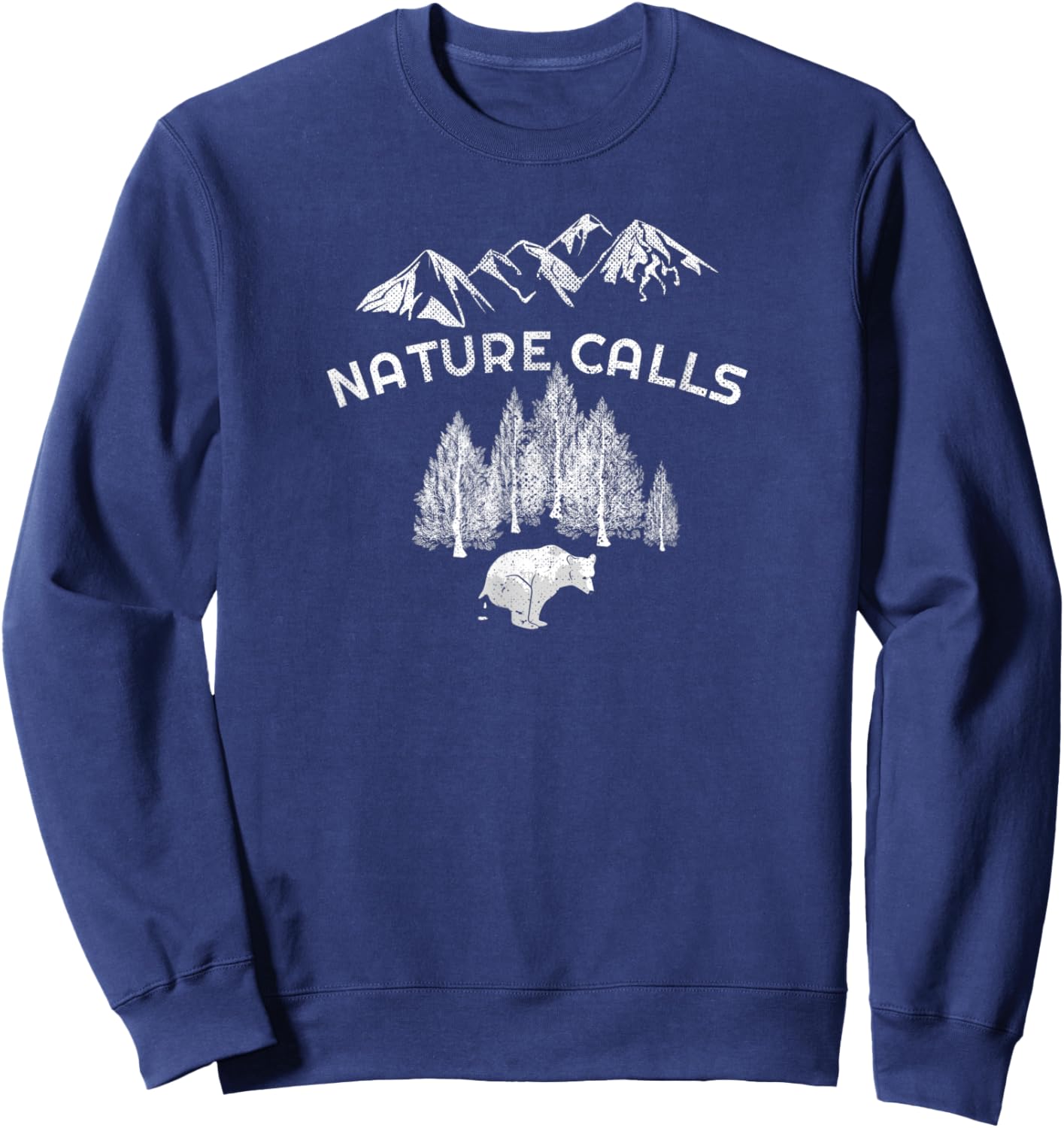 Nature Calls - Pooping Bear, Funny Camping Hunting Fishing Sweatshirt - Sweatshirt | Navy