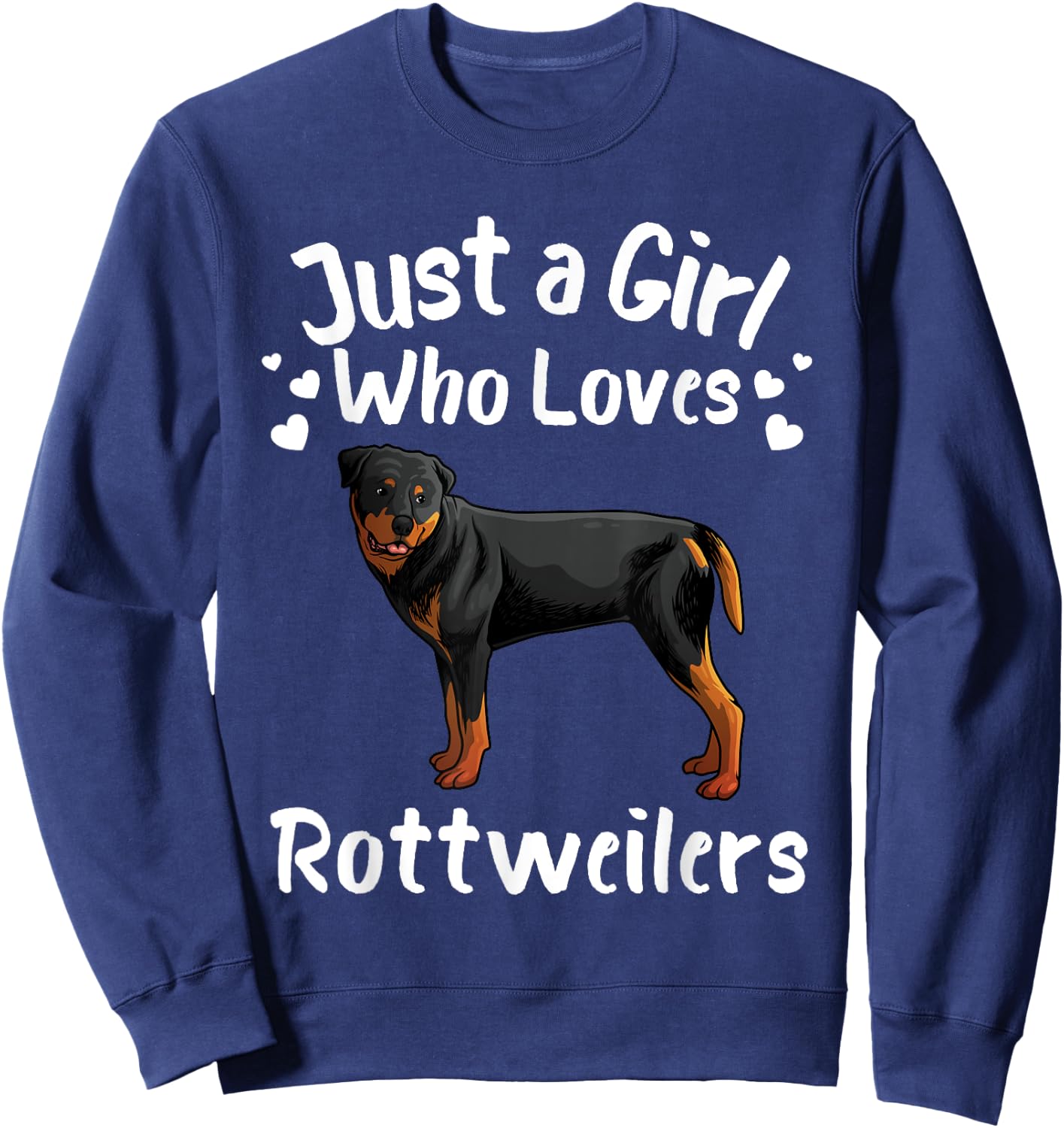 Funny Rottweiler Designs For Girls Women Kids Rott Pet Lover Sweatshirt - Sweatshirt | Navy