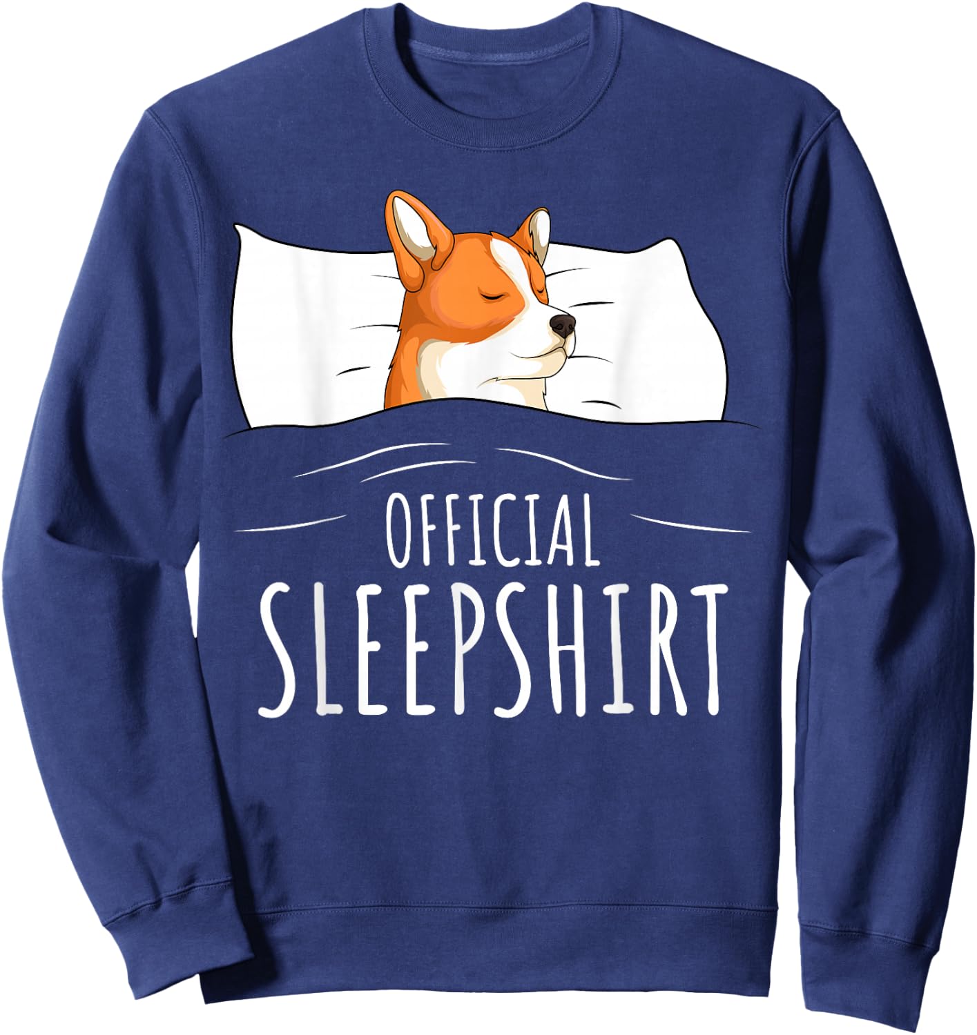 Corgi Dog Owner Official Sleepshirt Sweatshirt - Sweatshirt | Navy