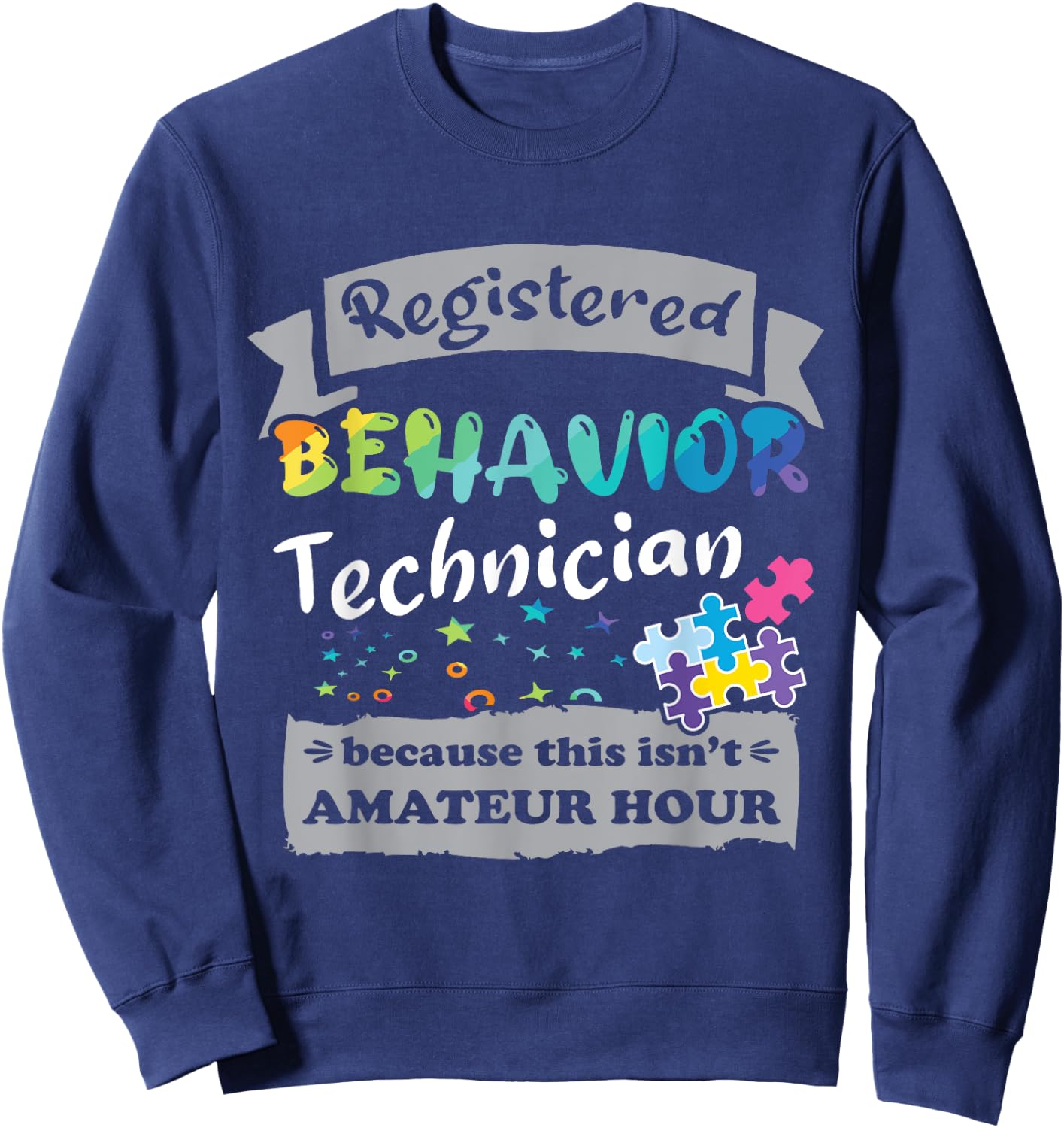 Registered Behavior Technician RBT Sweatshirt - Sweatshirt | Navy