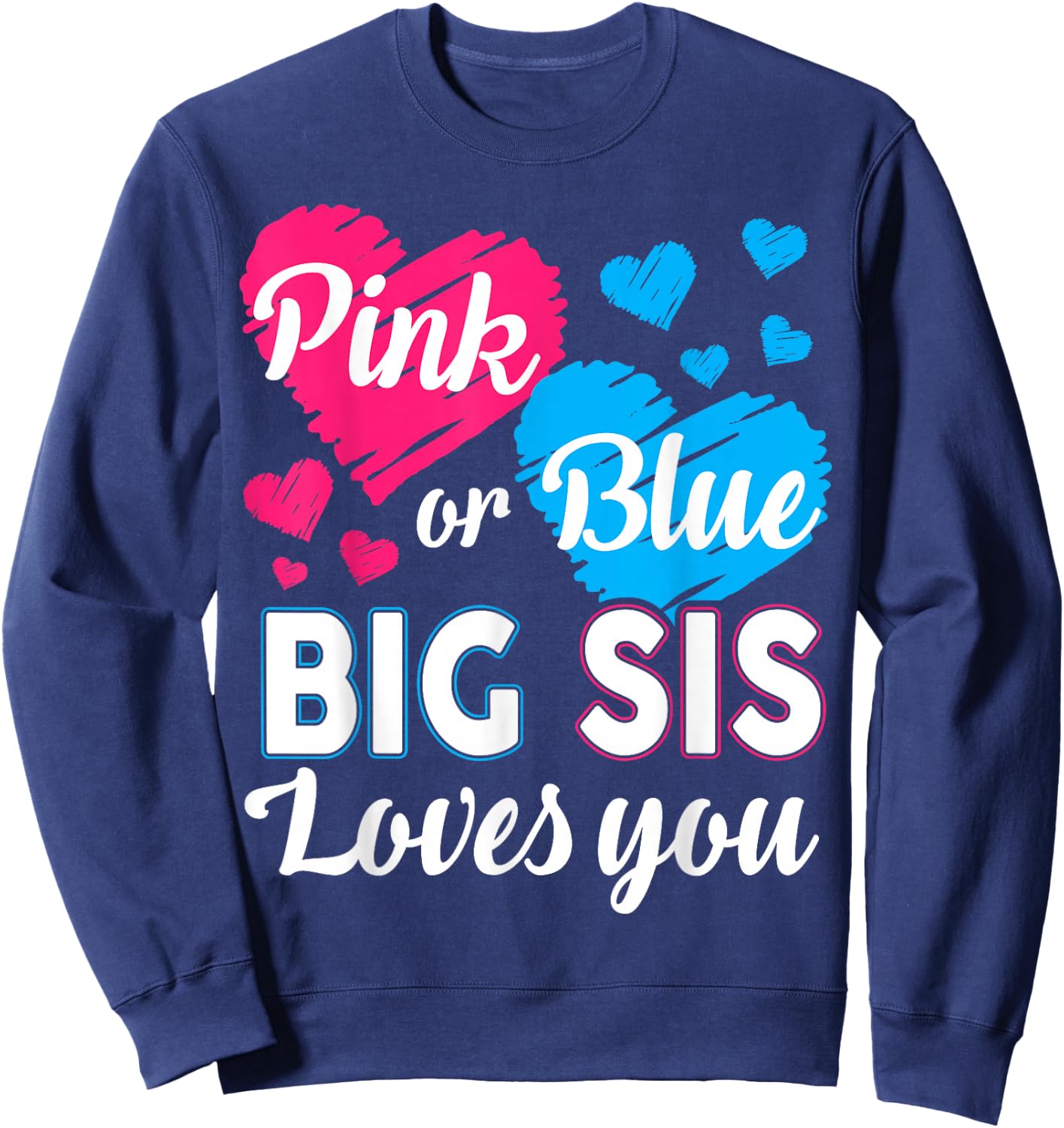 Gender Reveal Shirt for Big Sister Baby Shower Pink Blue Sweatshirt - Sweatshirt | Navy