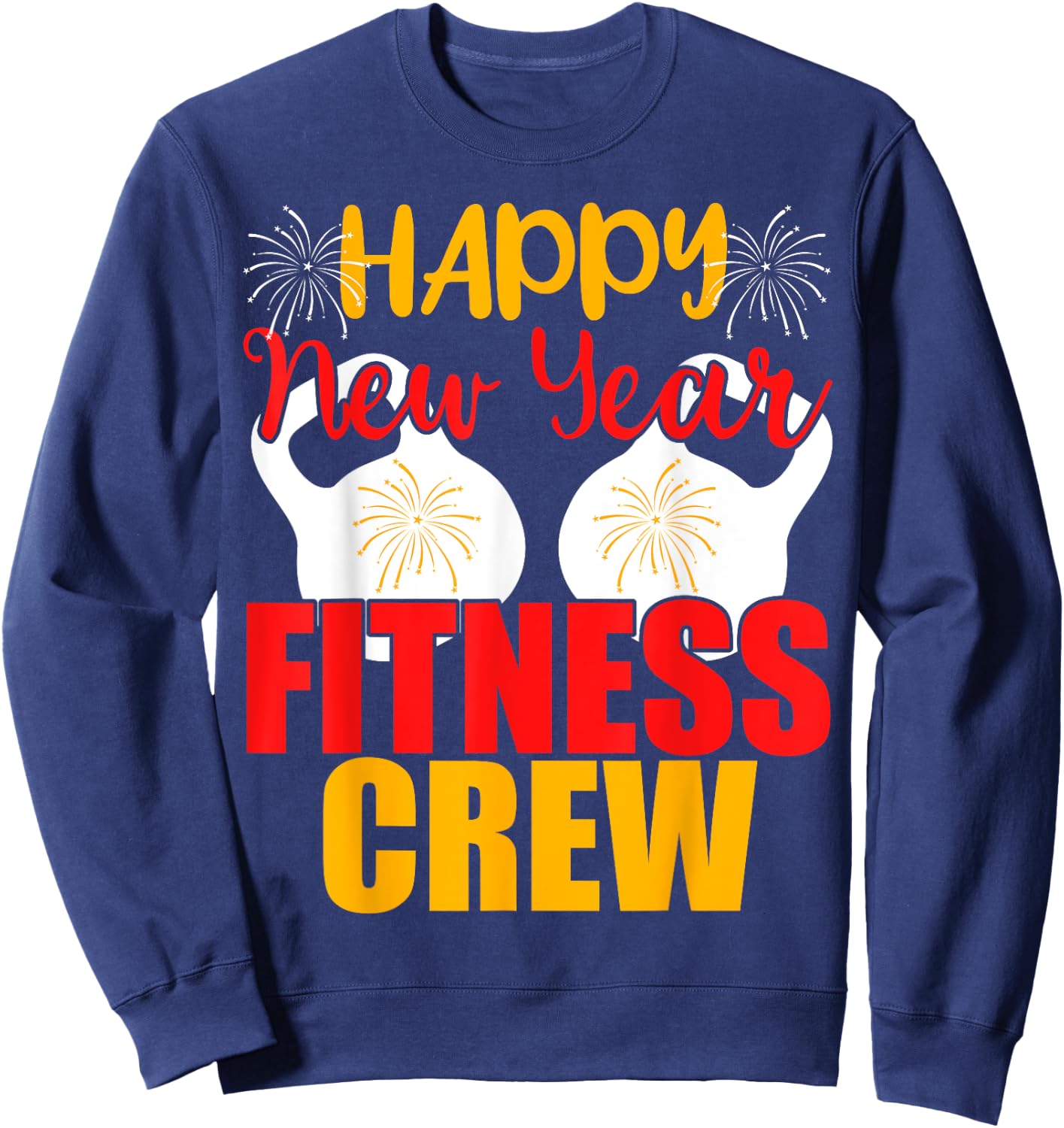 Happy New Year Fitness Crew Gym Muscular Sweatshirt - Sweatshirt | Navy