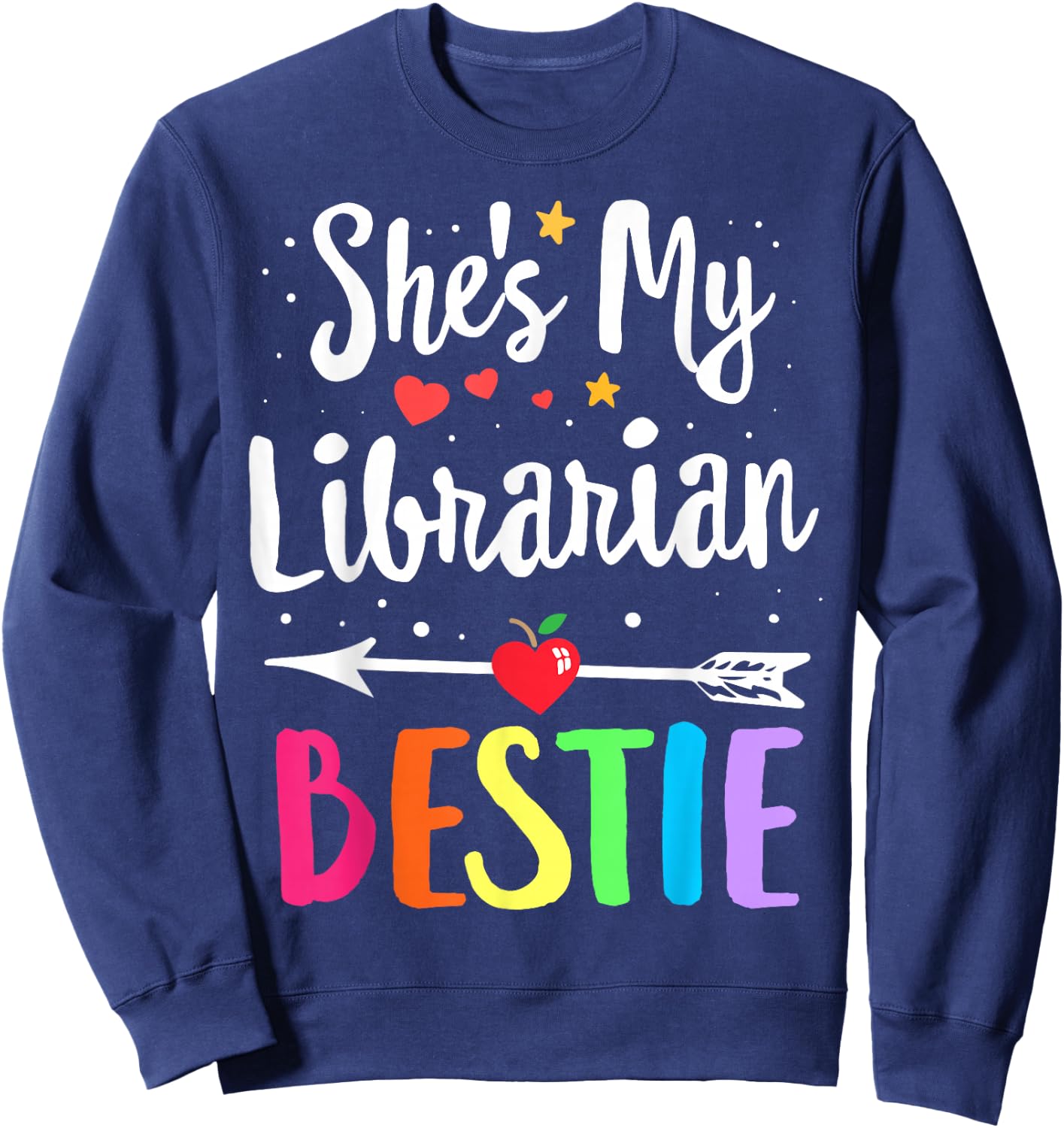 Matching Librarian Best Friend She's My Bestie Library Crew Sweatshirt - Sweatshirt | Navy