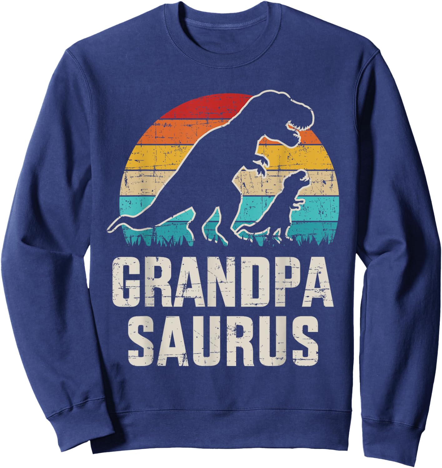 Grandpasaurus vintage dinosaur for grandpa from grandkid Sweatshirt - Sweatshirt | Navy