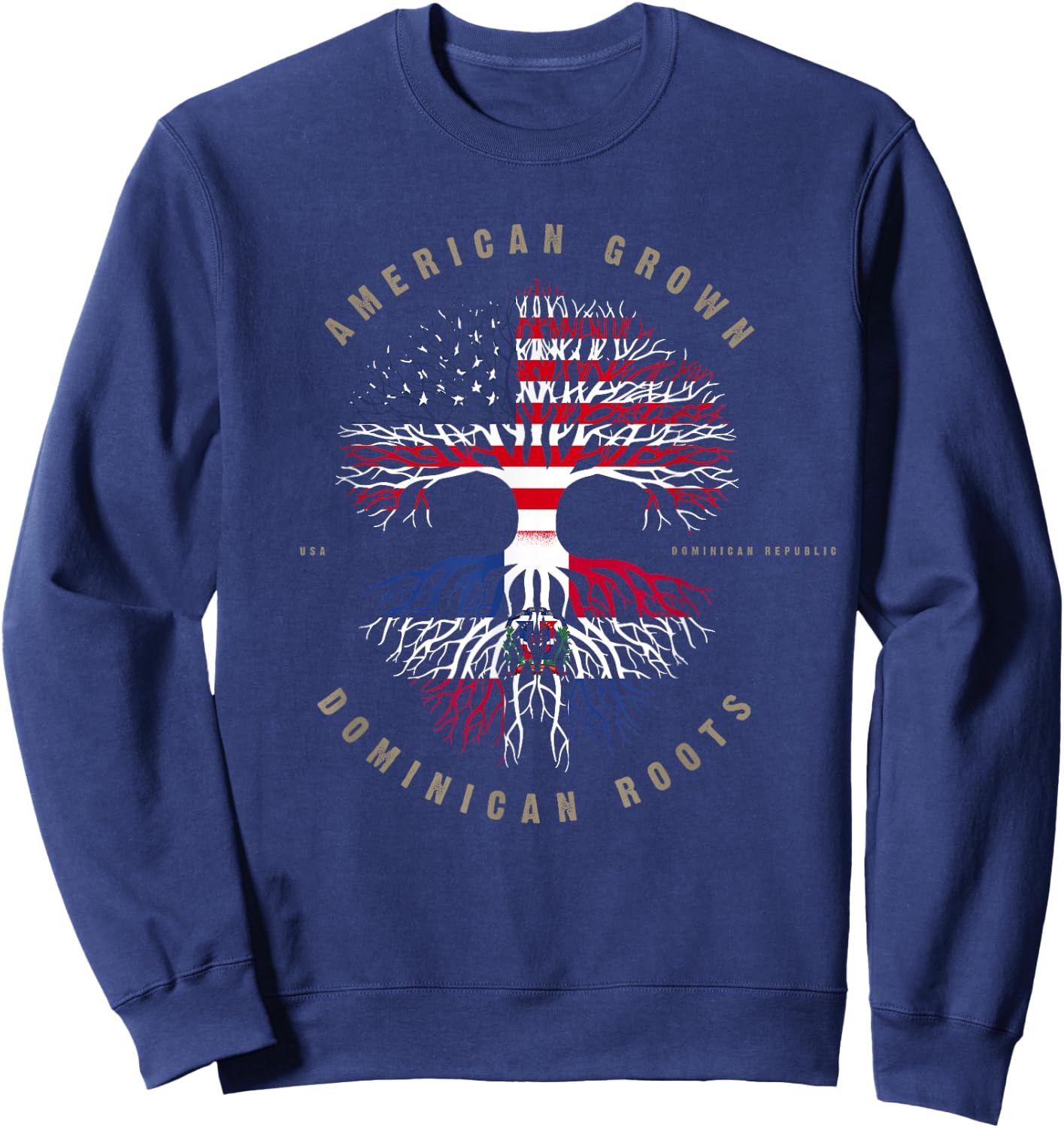 American Grown Dominican Roots Dominican Republic Sweatshirt - Sweatshirt | Navy