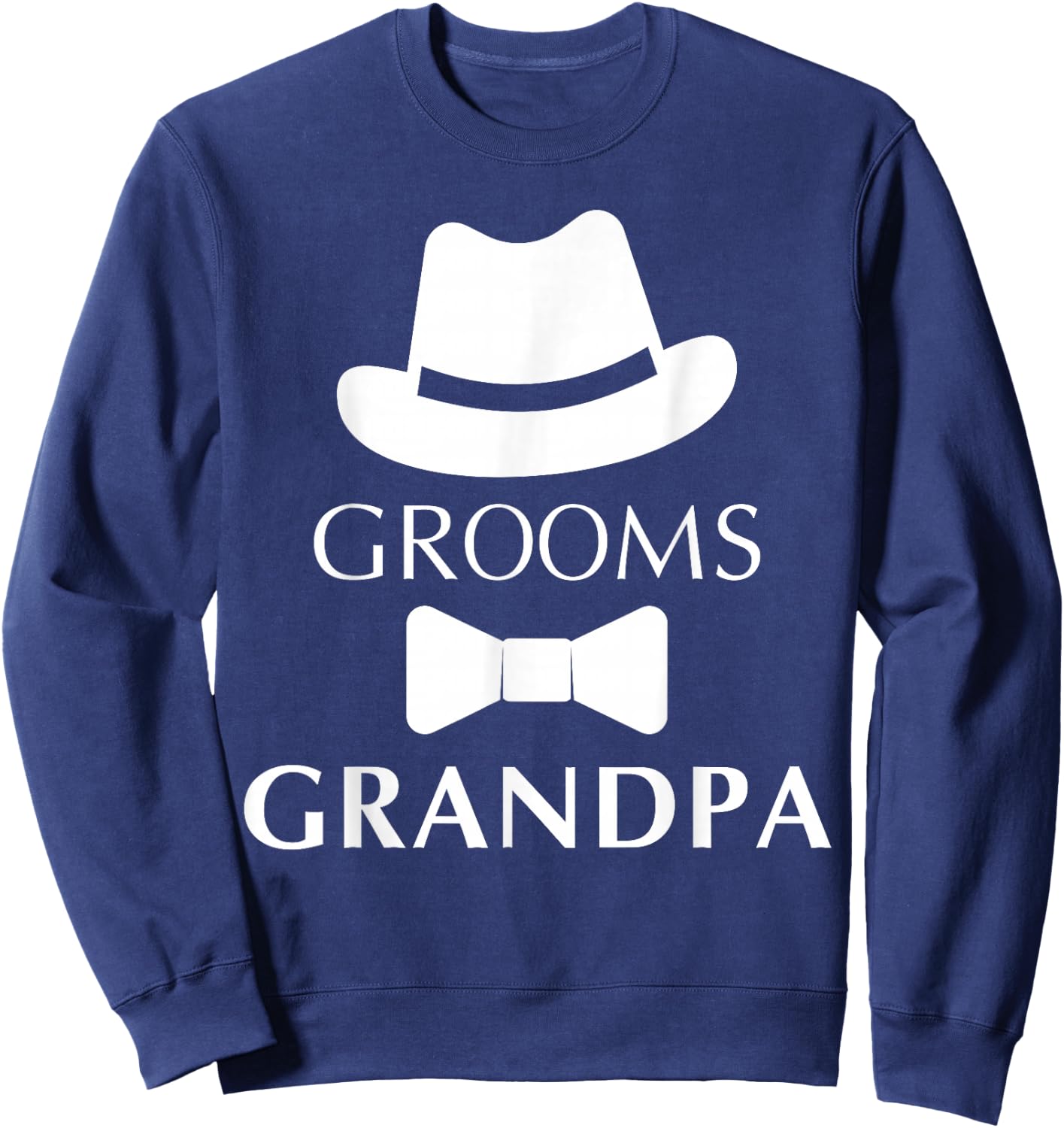Groom's Grandpa, Grandpa Of The Groom Wedding Sweatshirt - Sweatshirt | Navy