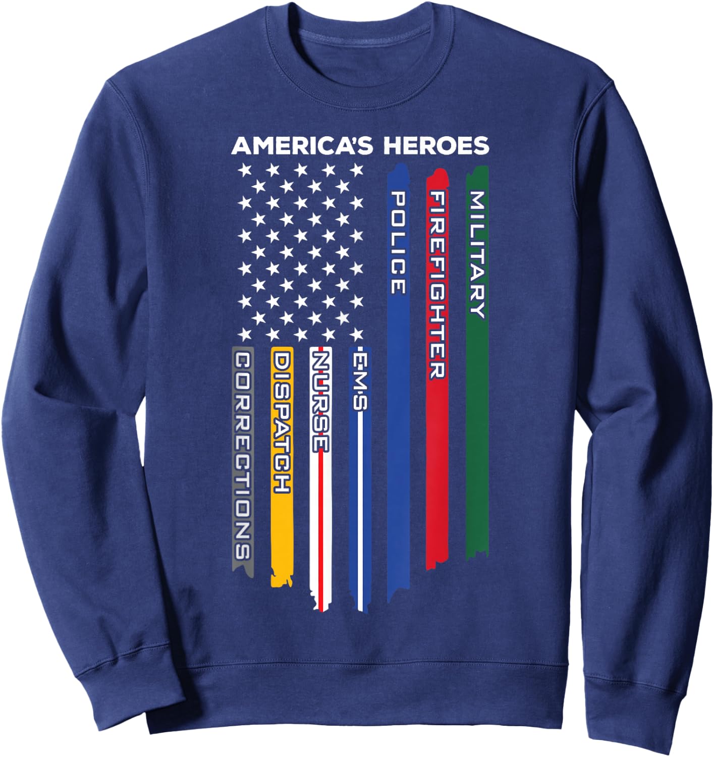 First Responders - Police Military Firefighter Nurse EMS Sweatshirt - Sweatshirt | Navy