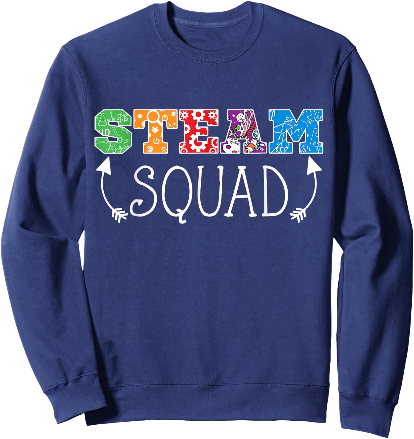 Science, Tech, Engineering, Arts, & Math STEAM Squad Sweatshirt - Sweatshirt | Navy