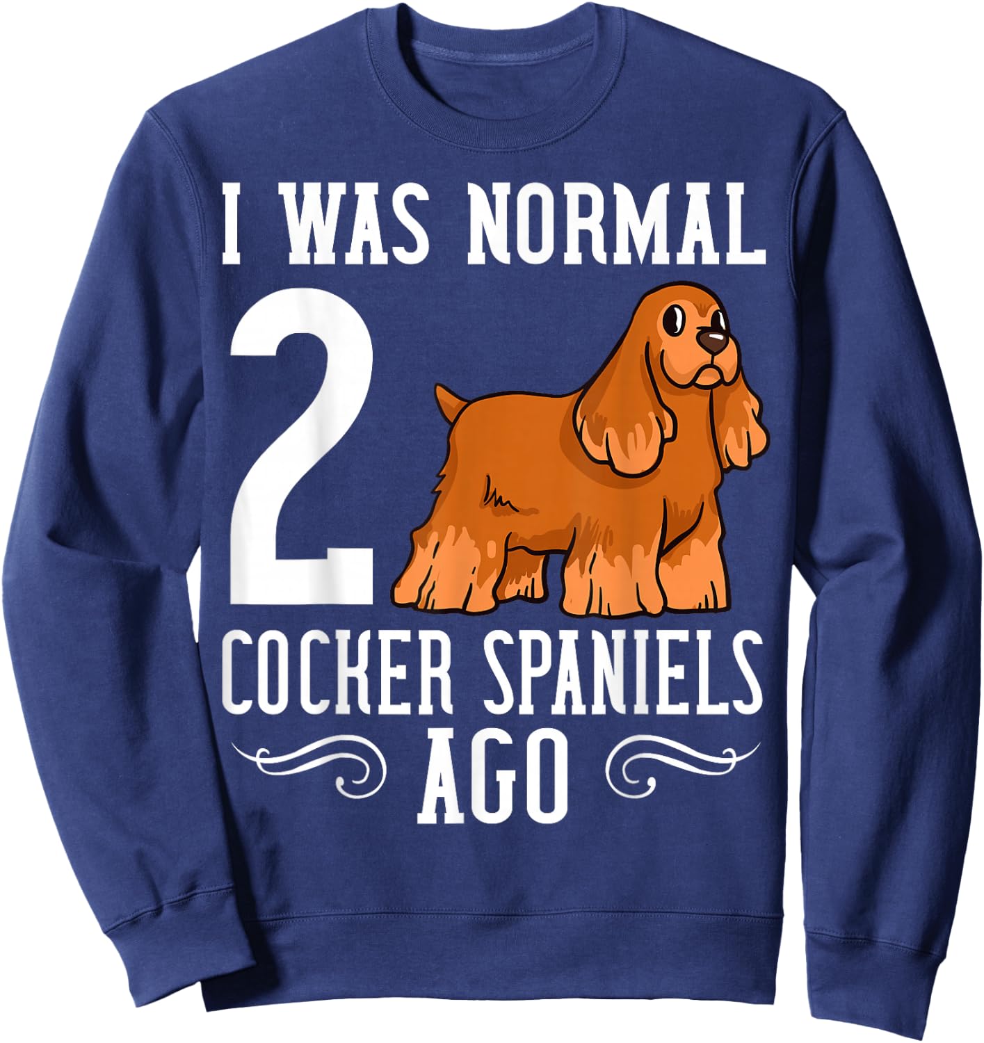English Cocker Spaniel Dog Puppies Owner Lover Sweatshirt - Sweatshirt | Navy