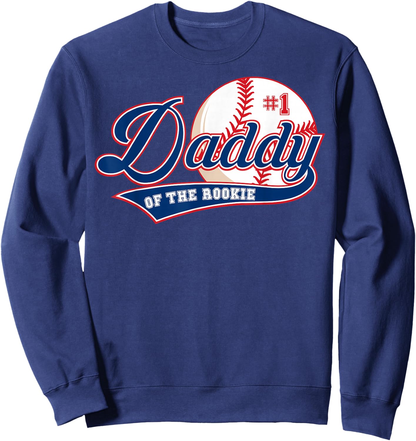 Daddy of Rookie of Year 1st Birthday Baseball Theme Matching Sweatshirt - Sweatshirt | Navy