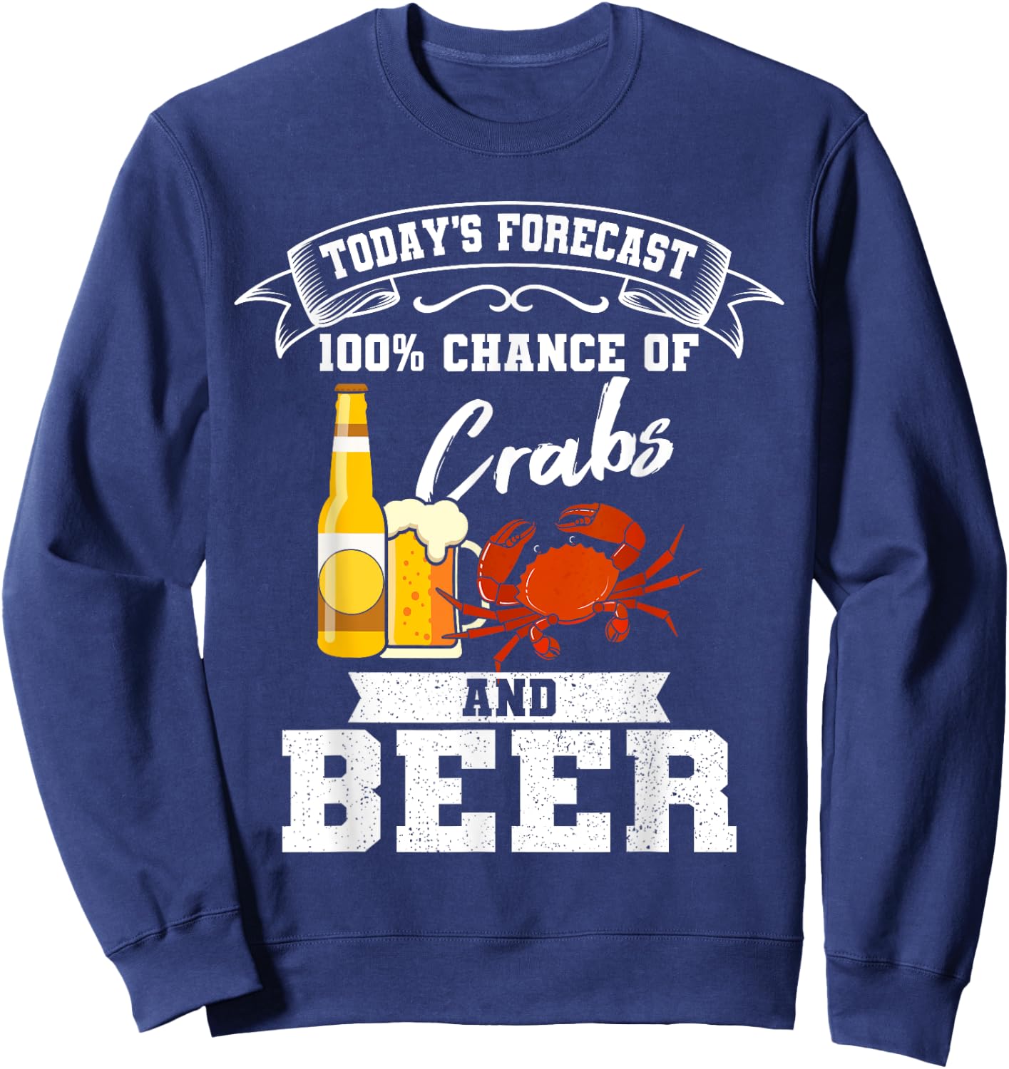 Crabs and Beer Chesapeake Blue Crab Shirt Crabbing Men Women Sweatshirt - Sweatshirt | Navy