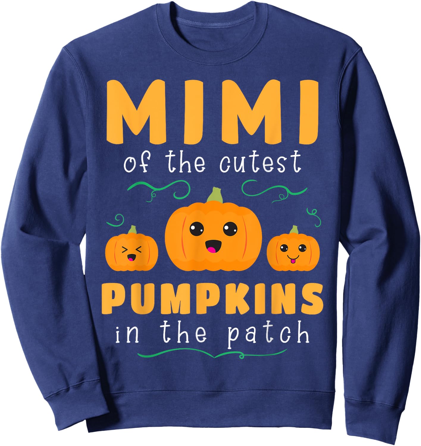 Mimi Cutest Pumpkins In The Patch Family Halloween Gift Sweatshirt - Sweatshirt | Navy