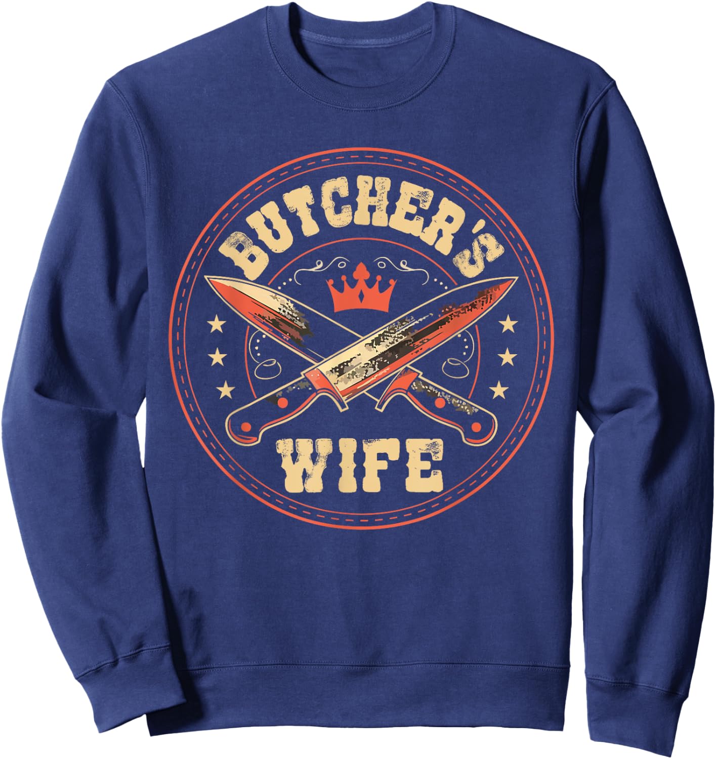 Butcher's Wife Meat Trader Butchery Husband Butcher Sweatshirt - Sweatshirt | Navy