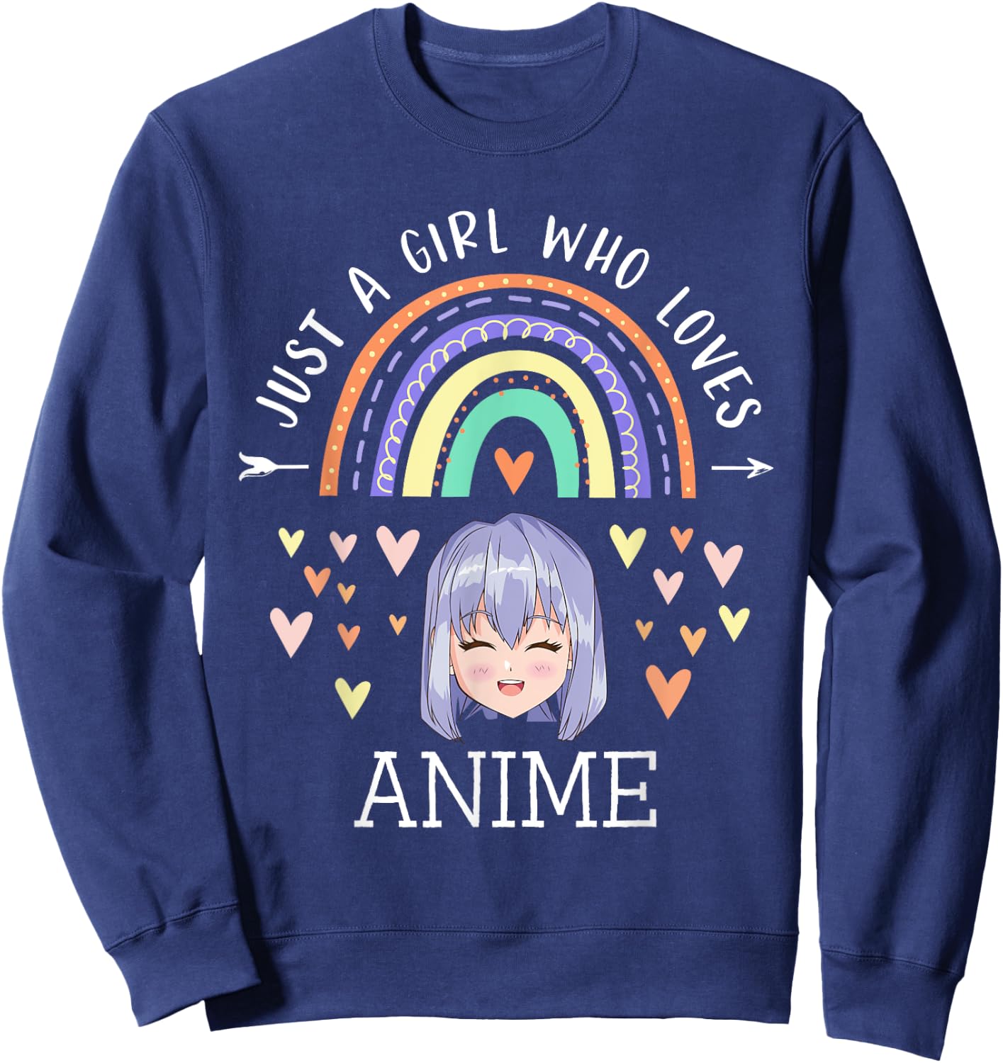 Just A Girl Who Loves Anime Rainbow Gifts For Anime Lover Sweatshirt - Sweatshirt | Navy