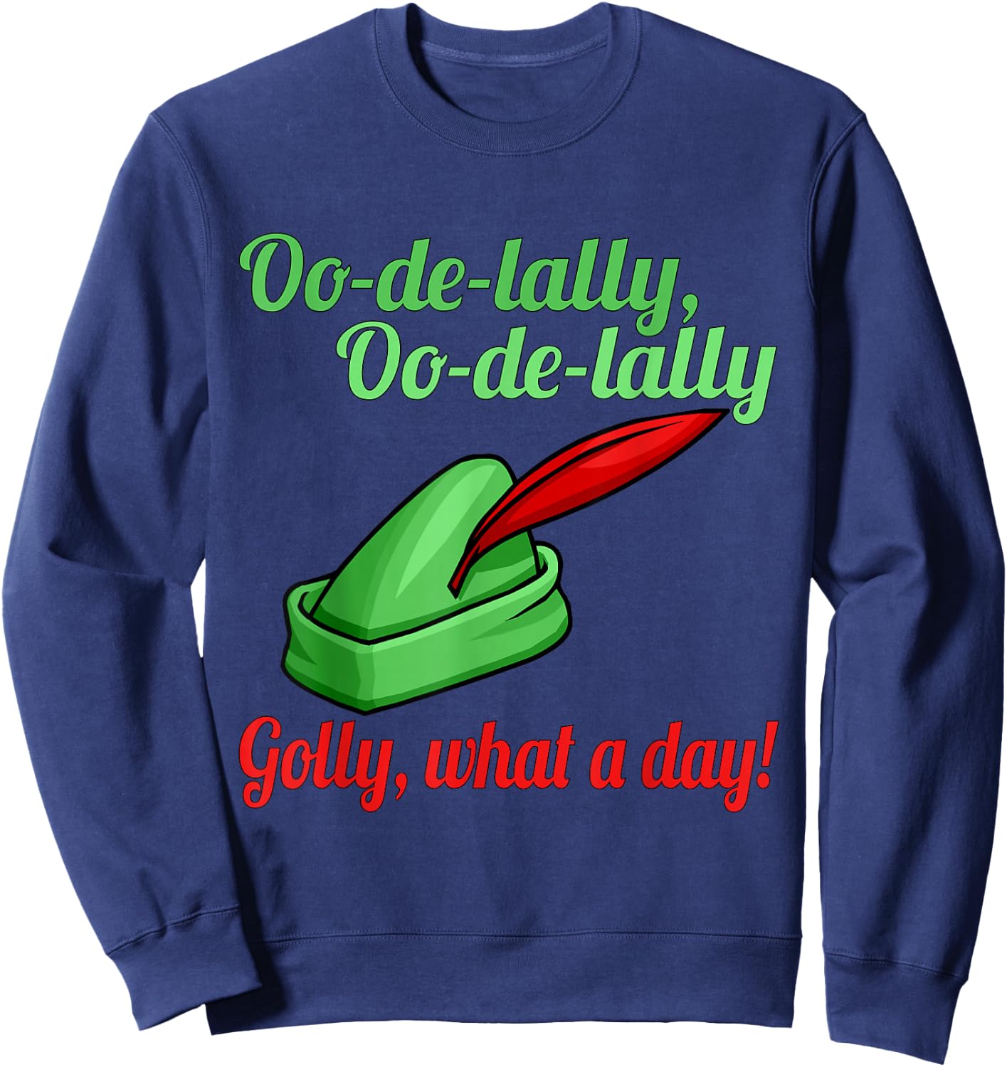 Oo De Lally Oo De Lally Golly What A Day Sweatshirt - Sweatshirt | Navy