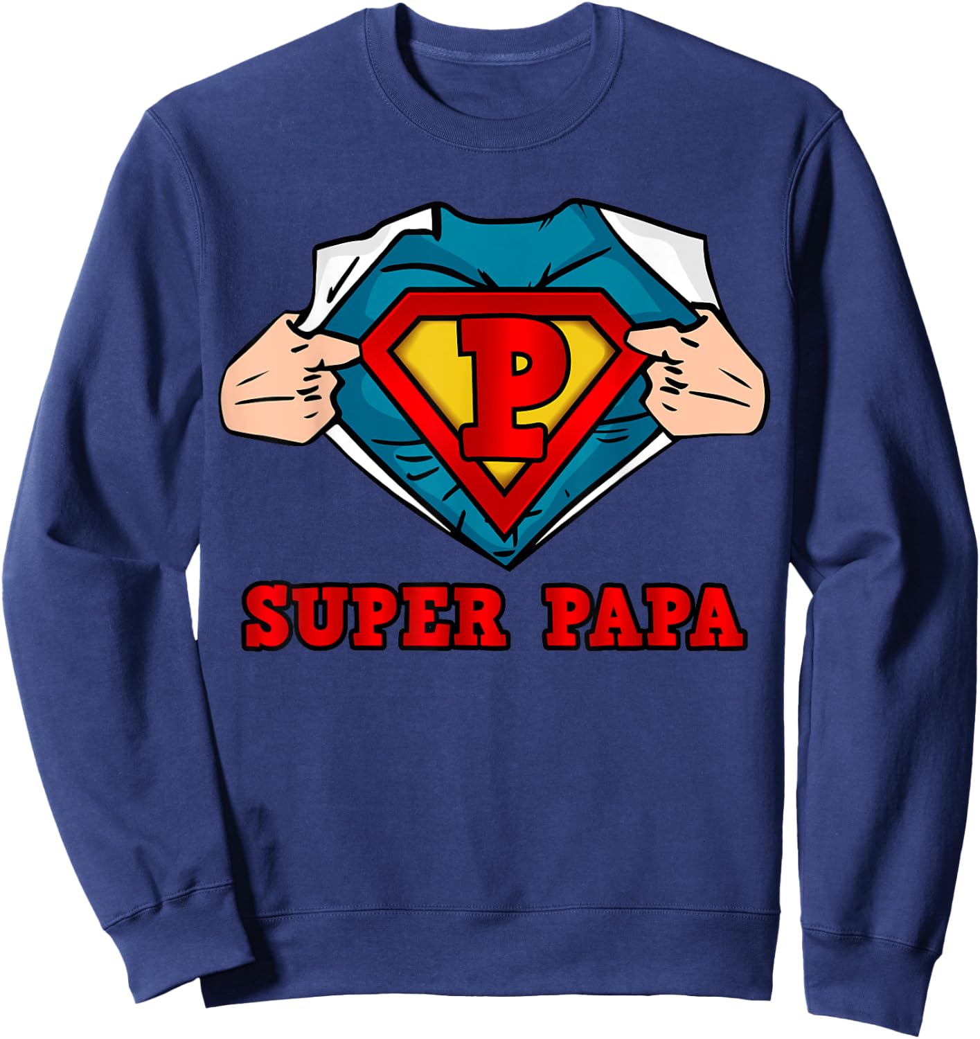 SUPERHERO SUPER PAPA - GREAT Gift DAD Sweatshirt - Sweatshirt | Navy