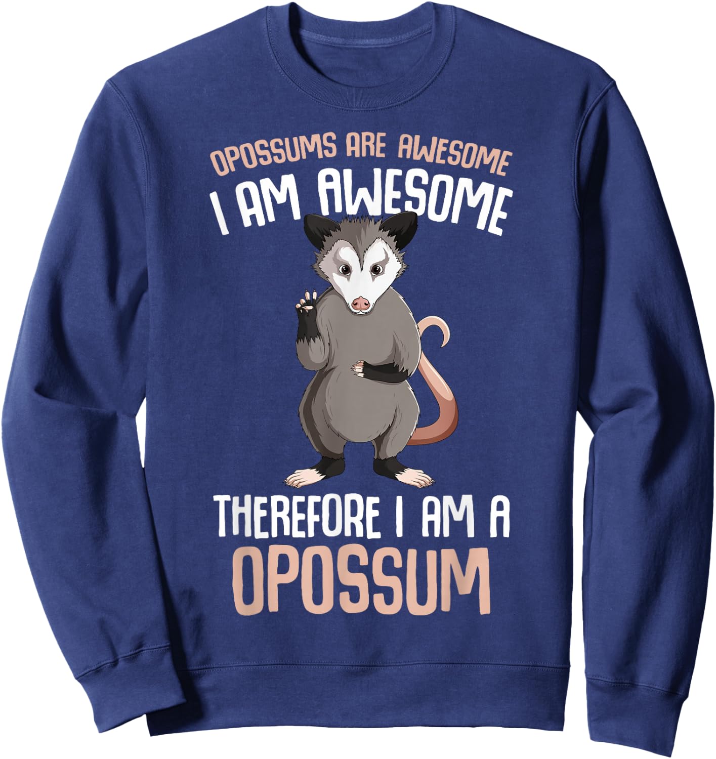 Opossums Are Awesome Possum Kids Girls Boys Sweatshirt - Sweatshirt | Navy