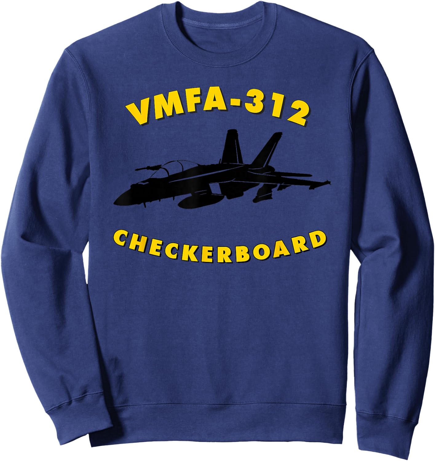 VMFA-312 Fighter Attack Squadron F/A-18 Hornet Jet Sweatshirt - Sweatshirt | Navy