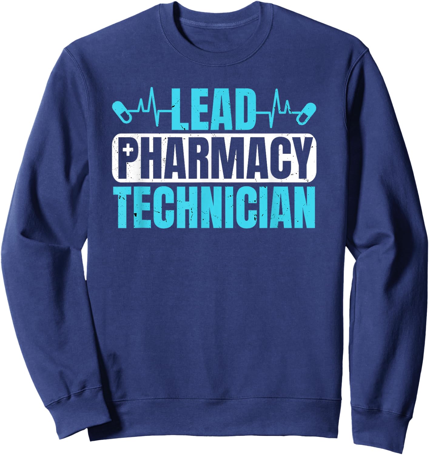 Lead Pharmacy Technician CPhT Pharmacy Tech Graduation Sweatshirt - Sweatshirt | Navy